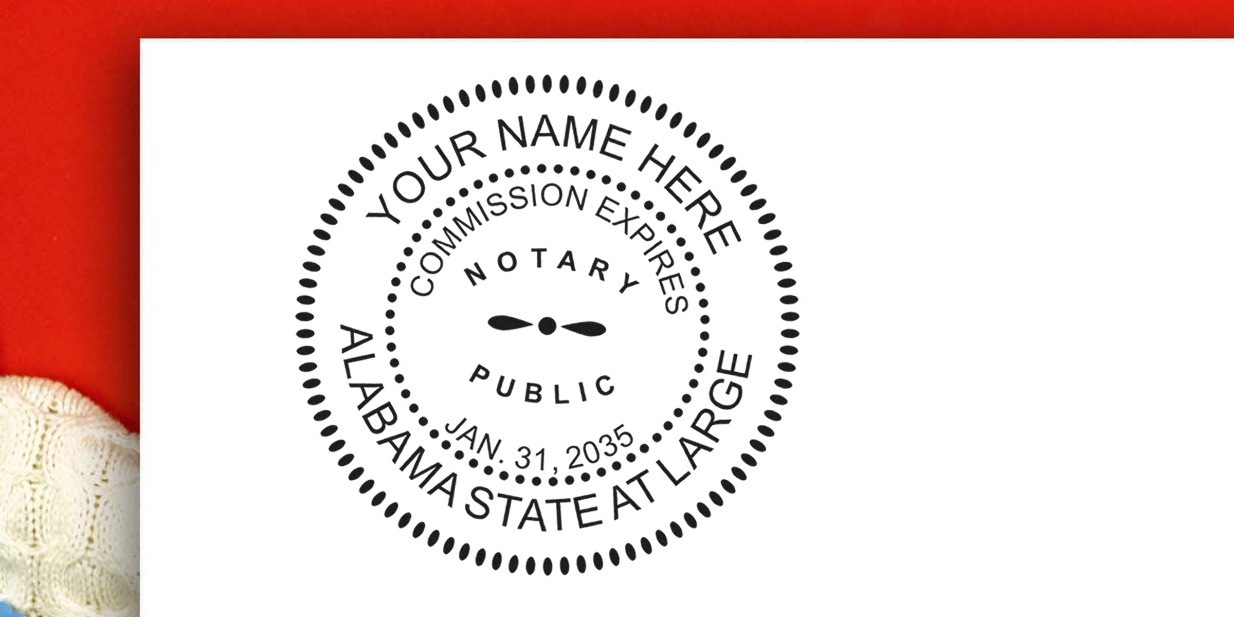 Black circular notary public stamp mockup with dotted border, customizable "Your Name Here", text "Alabama State at Large" and "Commission Expires Jan. 31, 2035" on white background with red edge.