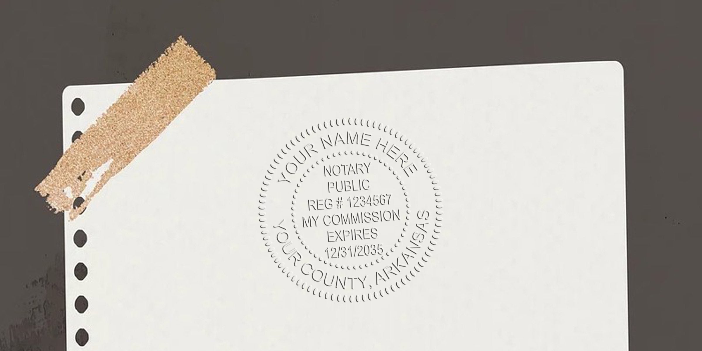 White paper taped to a dark surface with an embossed notary public seal reading "Notary Public, Reg # 1234567, My Commission Expires 12/31/2035," circular design and perforated edge visible.