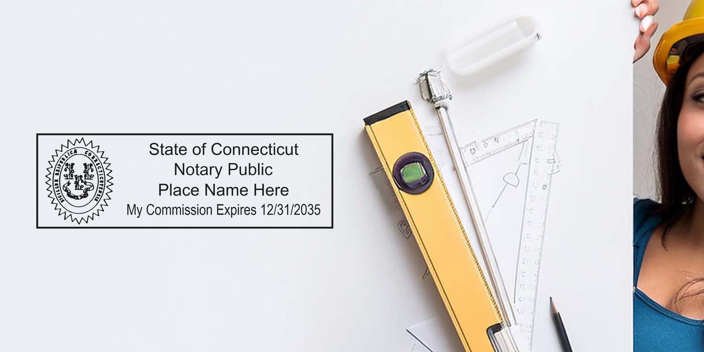 Connecticut notary public stamp template on white desk beside a yellow spirit level, drafting tools, pencil and partial view of a woman wearing a yellow hard hat.