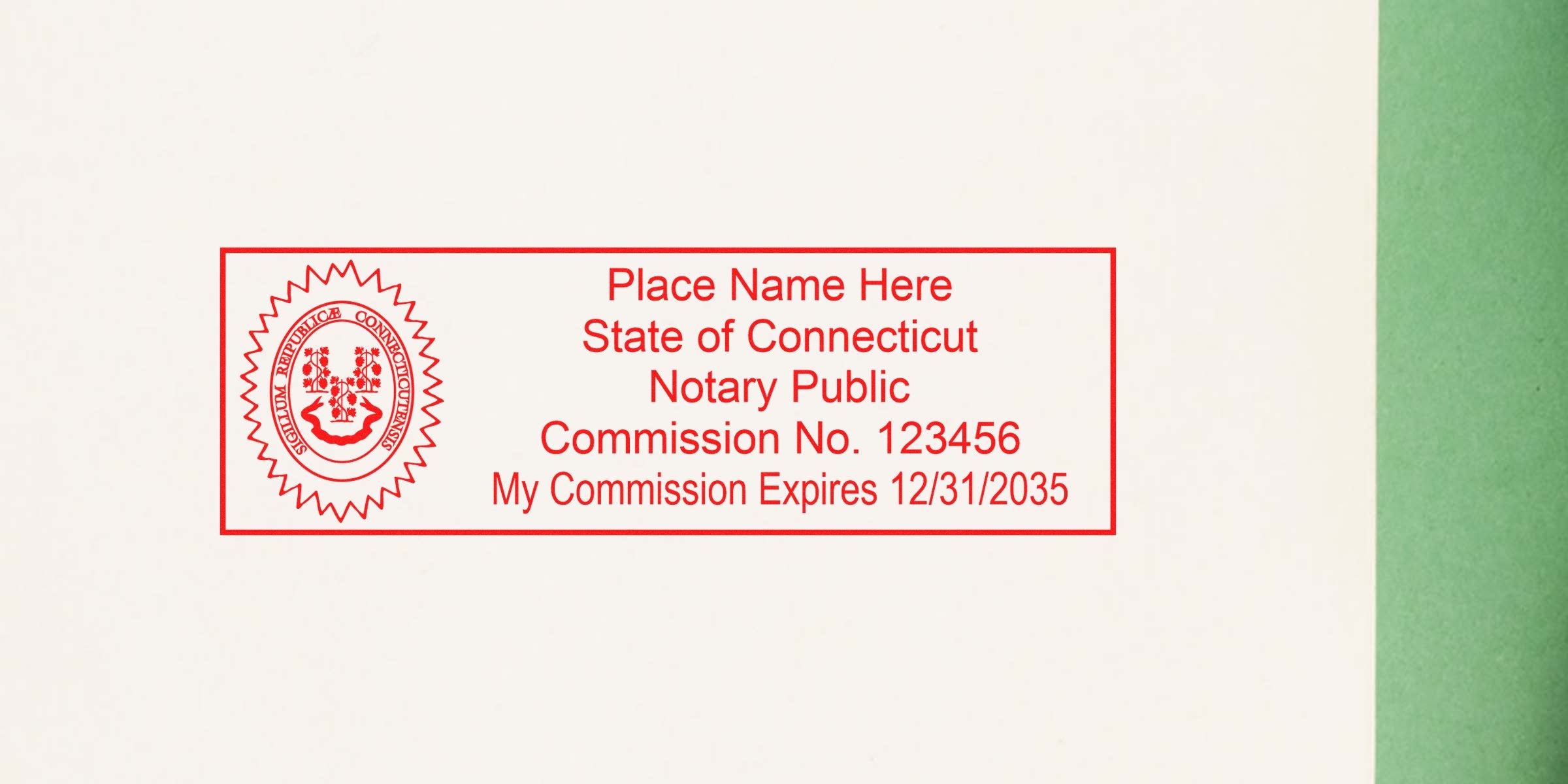 Red Connecticut notary public stamp and seal on paper, rectangular impression reading "Place Name Here, State of Connecticut Notary Public, Commission No. 123456, My Commission Expires 12/31/2035."