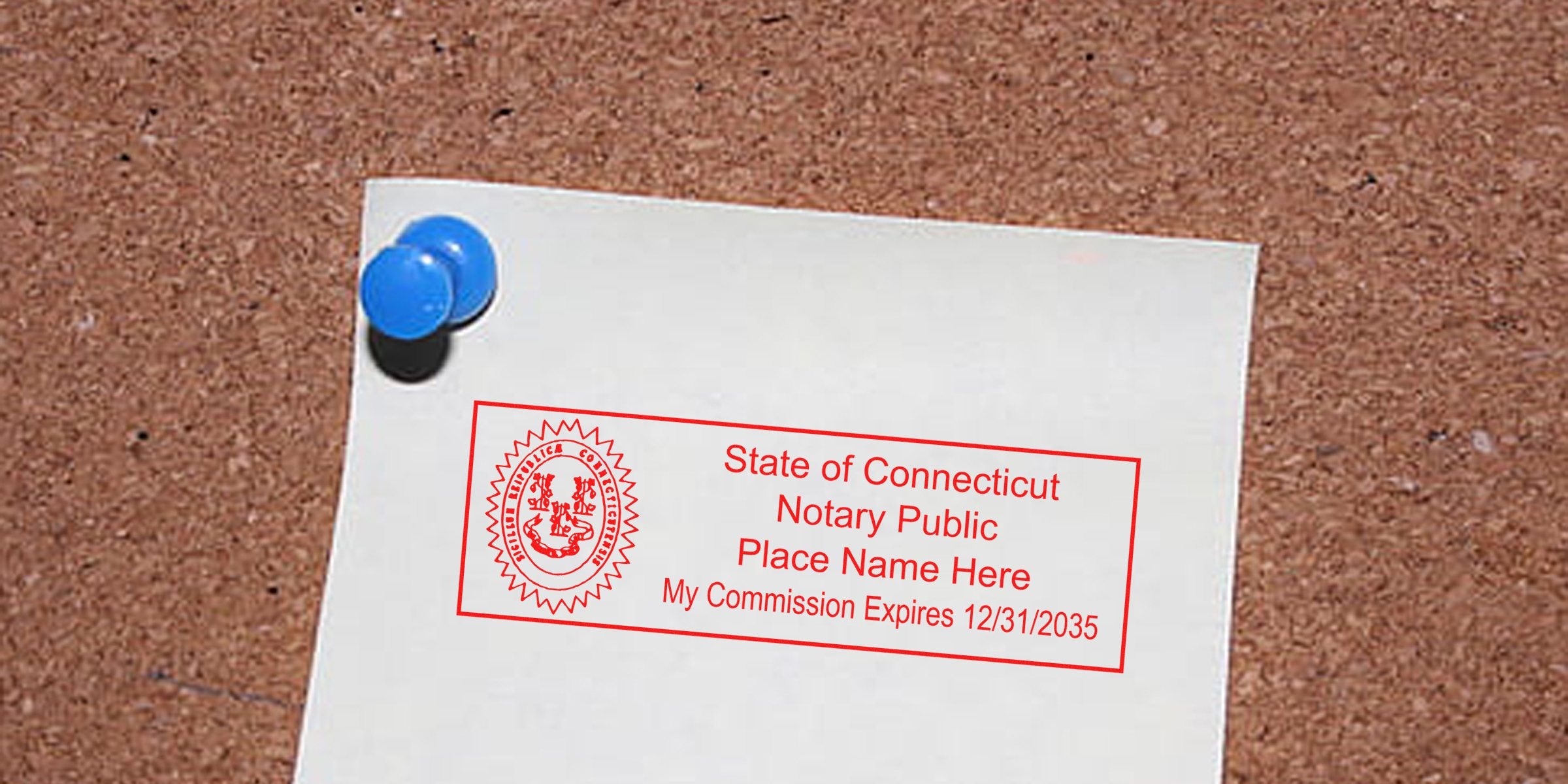 White paper pinned to corkboard with blue pushpin displaying a red "State of Connecticut Notary Public" stamp placeholder, notary seal graphic and commission expiration date — Connecticut notary stamp on bulletin board.
