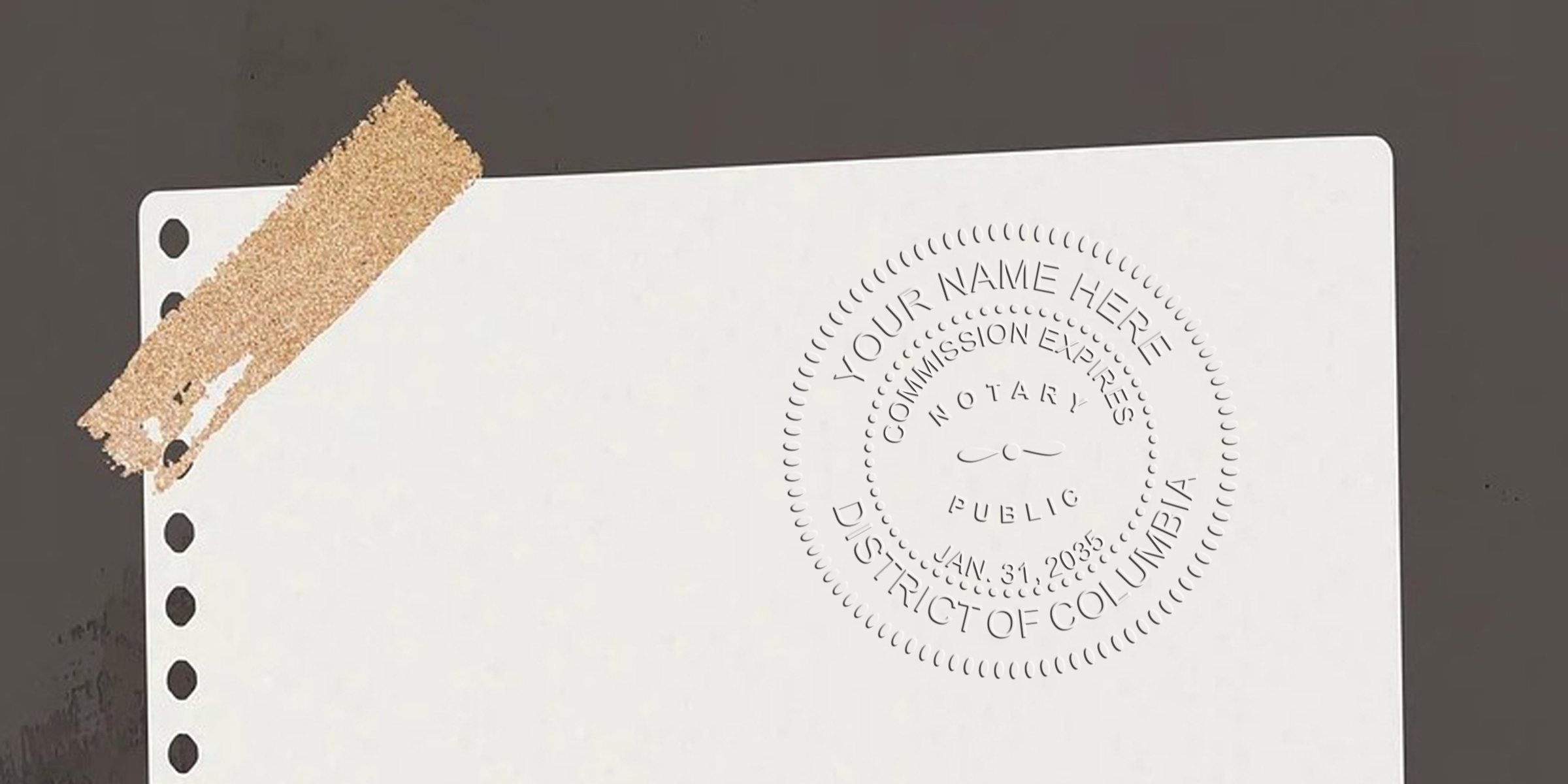 White paper with a raised notary embossing seal reading "Notary Public, District of Columbia" and a decorative circular design, taped at the corner with a strip of textured gold tape on a dark background