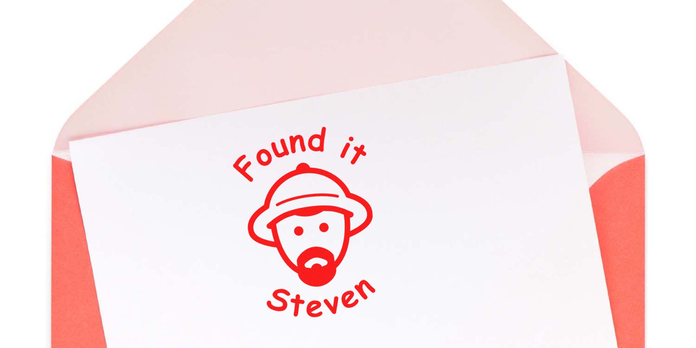 A red line drawing of a bearded man wearing a hat with the text “Found it Steven” around the image.