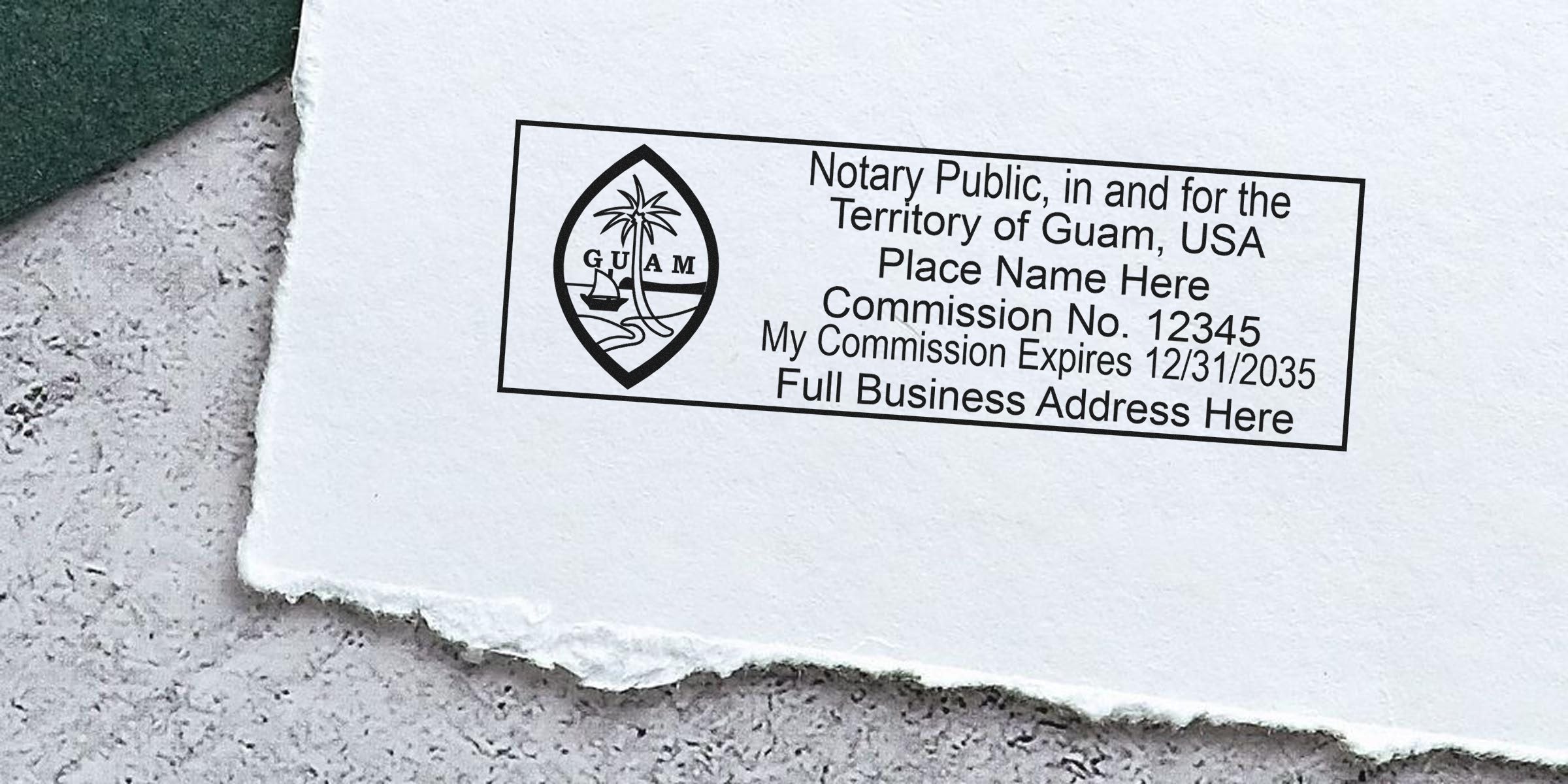 Notary public stamp for the Territory of Guam, USA showing Guam seal, commission number placeholder, expiration date and business address printed on torn white paper