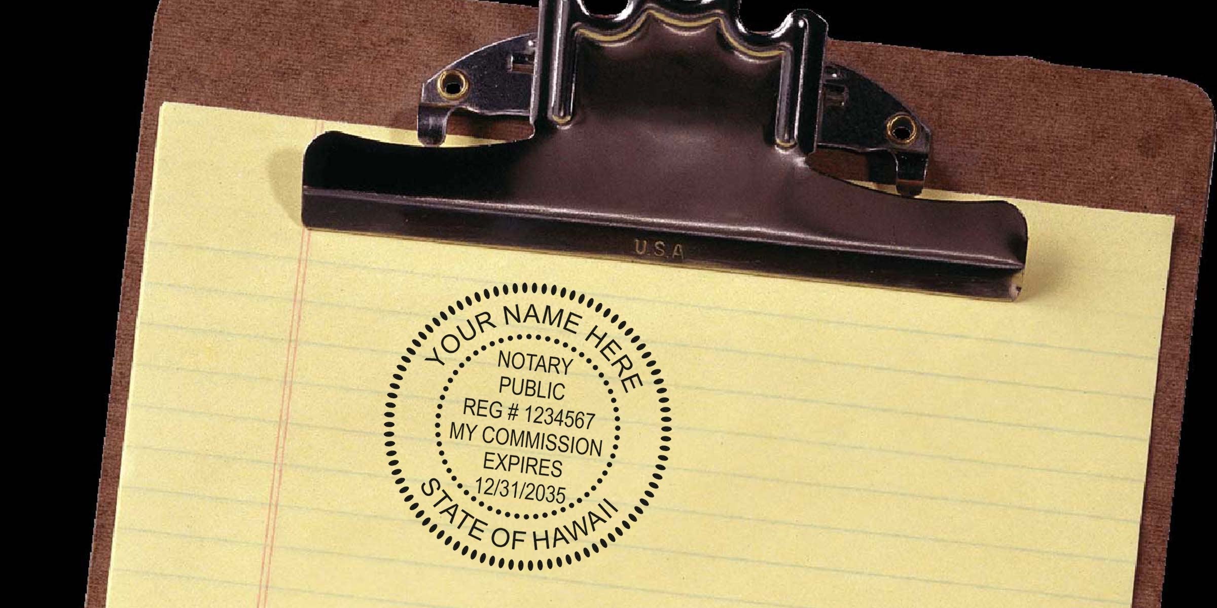 Brown clipboard with metal clip holding a yellow lined legal pad stamped with a circular Hawaii notary public seal reading "Your Name Here, Notary Public, Reg #1234567, My Commission Expires 12/31/2035".