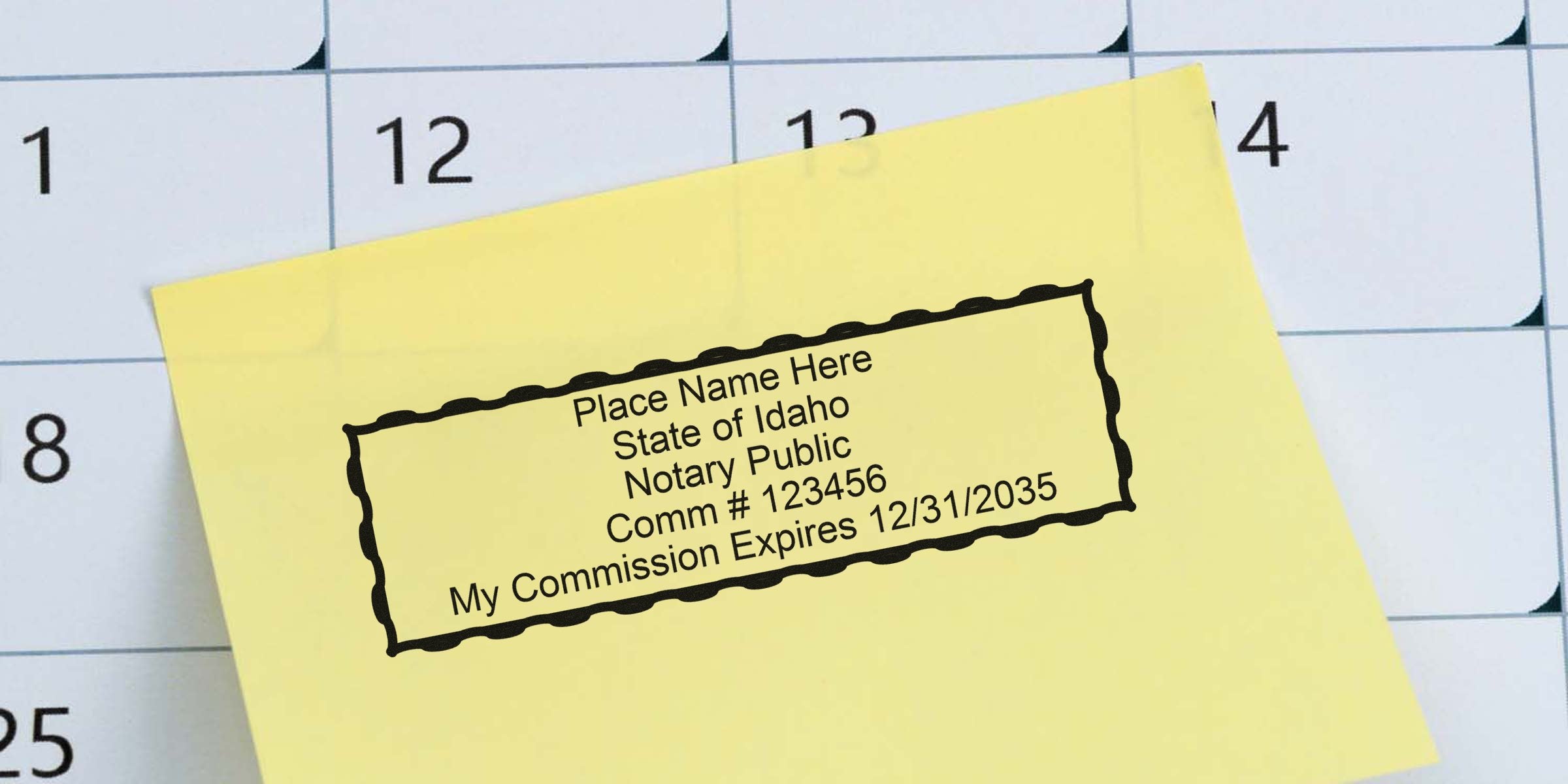 Yellow sticky note with a mock Idaho notary public stamp showing name placeholder, commission #123456 and expiration 12/31/2035 on a calendar background