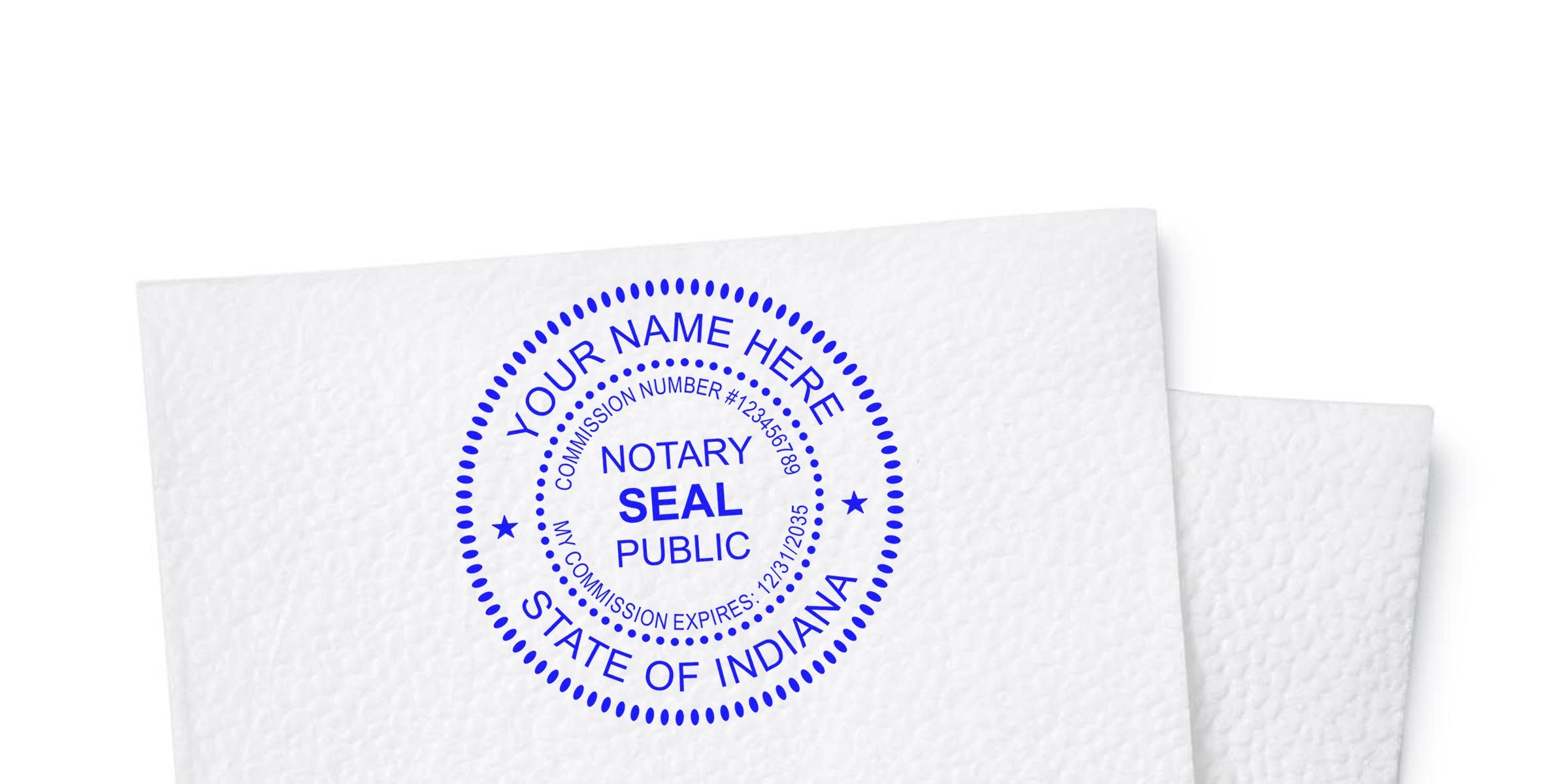 Blue circular notary public seal stamped on white textured paper reading "Notary Seal Public," "State of Indiana," placeholder "Your Name Here" and sample commission number and expiration details.