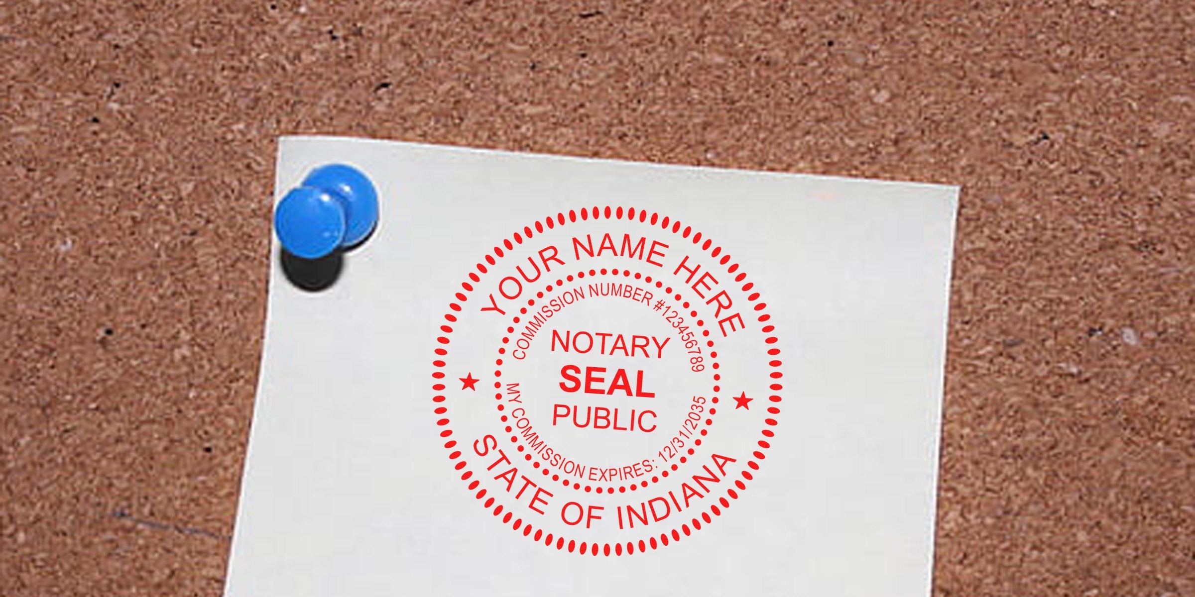Red circular notary public seal stamped on white paper pinned with a blue pushpin to a cork bulletin board, showing "NOTARY SEAL," commission number and "State of Indiana" text.