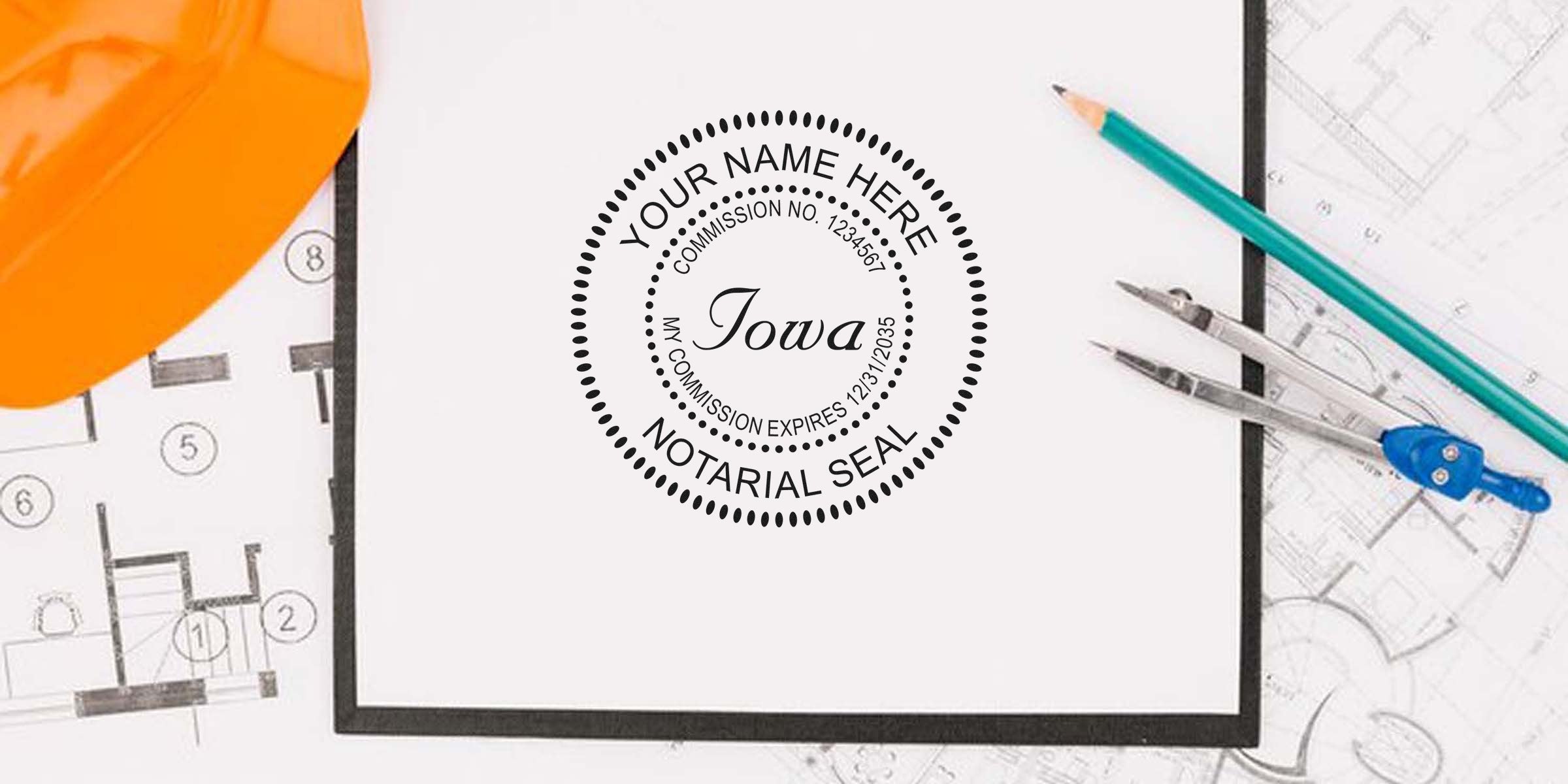Iowa notarial seal mockup stamped on white paper surrounded by an orange construction hard hat, architectural blueprints, teal pencil and drawing compass — professional notary and construction document concept