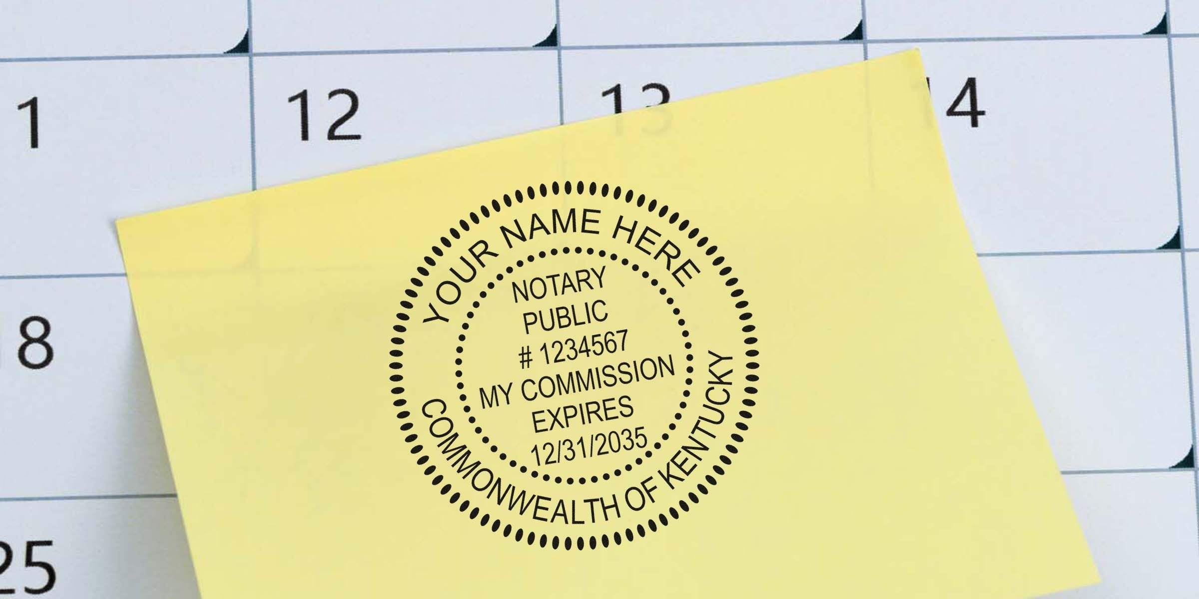Yellow sticky note on a calendar displaying a circular Kentucky notary public stamp placeholder with name, commission number and expiration date — appointment reminder