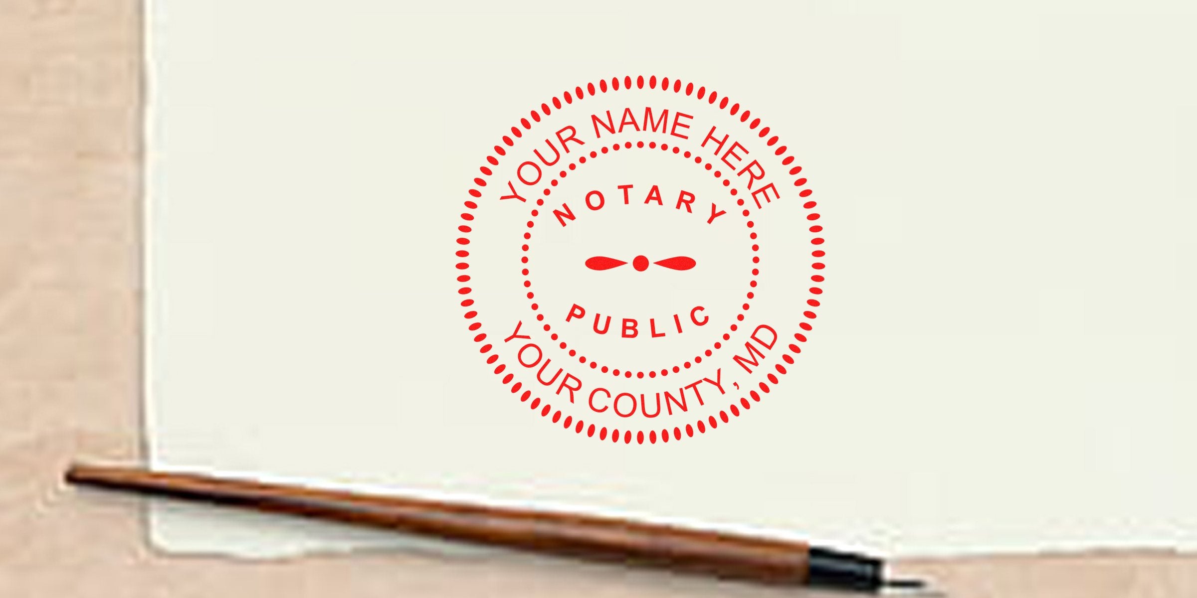 Red circular notary public stamp reading "Your Name Here, Your County, MD" on a document beside a wooden pen — customizable notary seal for legal documents, certification, Maryland notary services