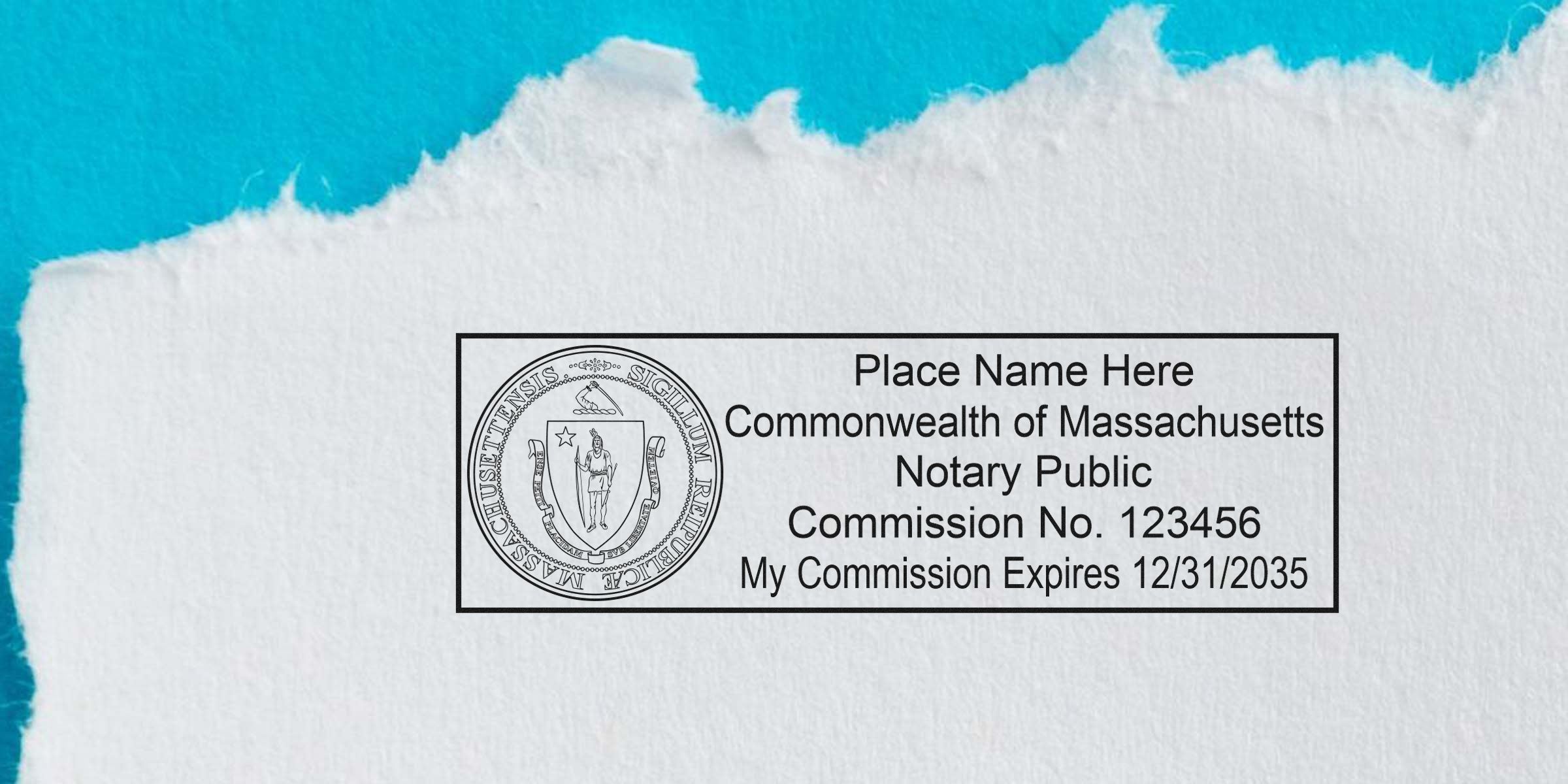 Massachusetts notary public stamp template with state seal, placeholder for place name, commission no. 123456 and commission expiration 12/31/2035 on white torn-paper background with teal top edge