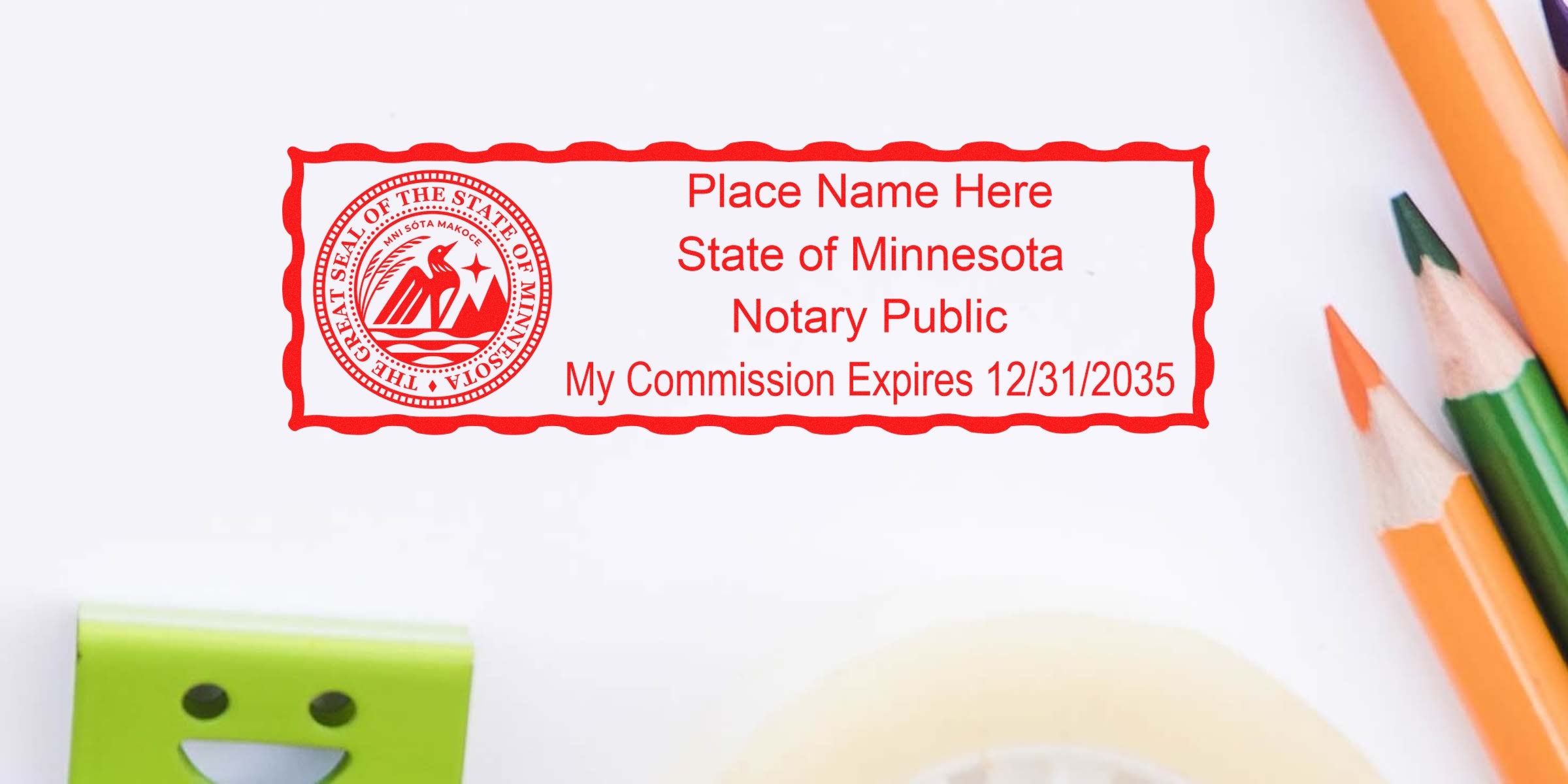 Red rectangular red-ink Minnesota notary public stamp with state seal, placeholder name and commission expiration 12/31/2035, on white desk near colored pencils and tape
