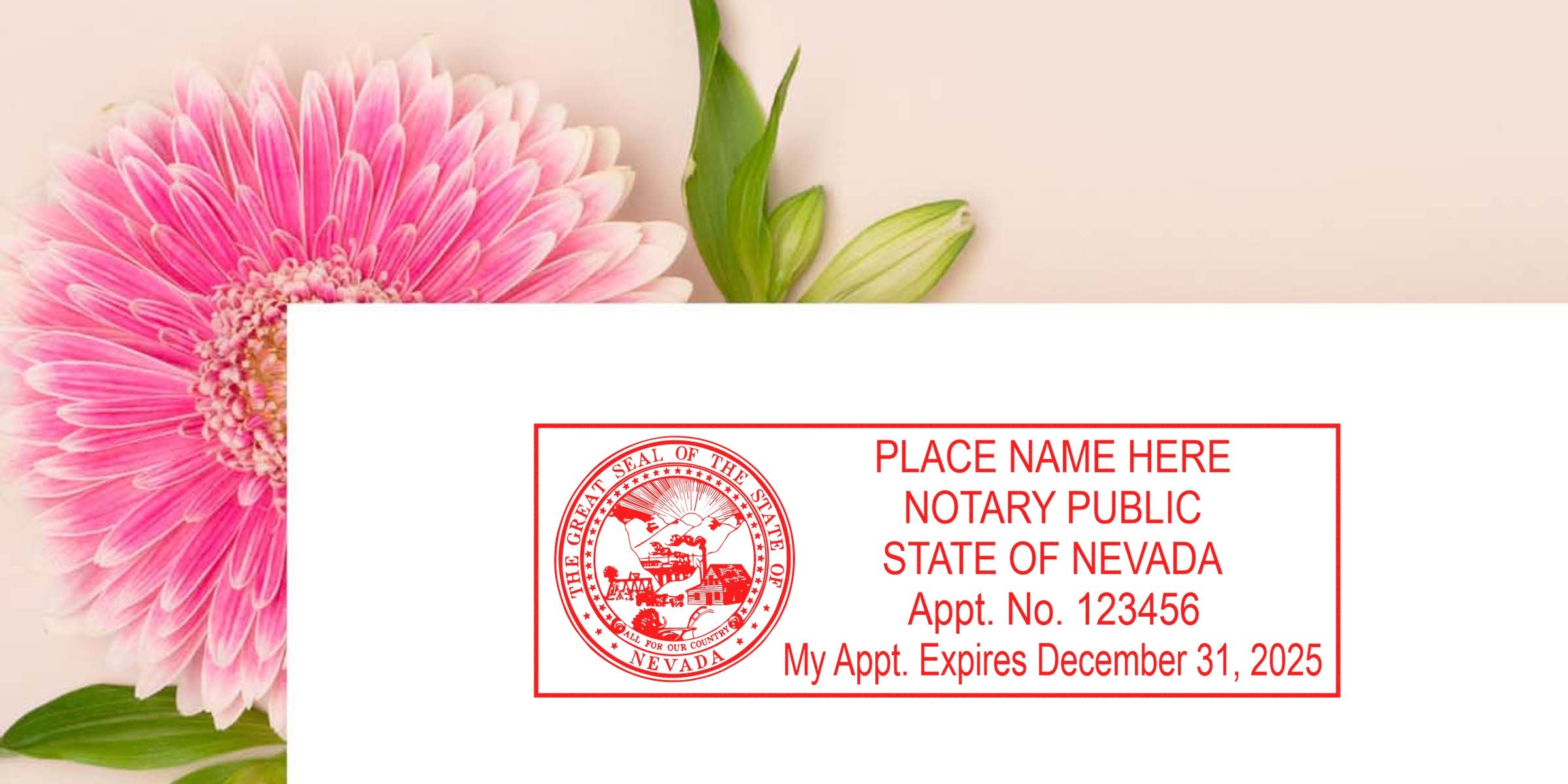 Pink gerbera flower with green leaves beside white card displaying a red Nevada notary public stamp placeholder (state seal, appointment number and expiration date) on a soft beige background