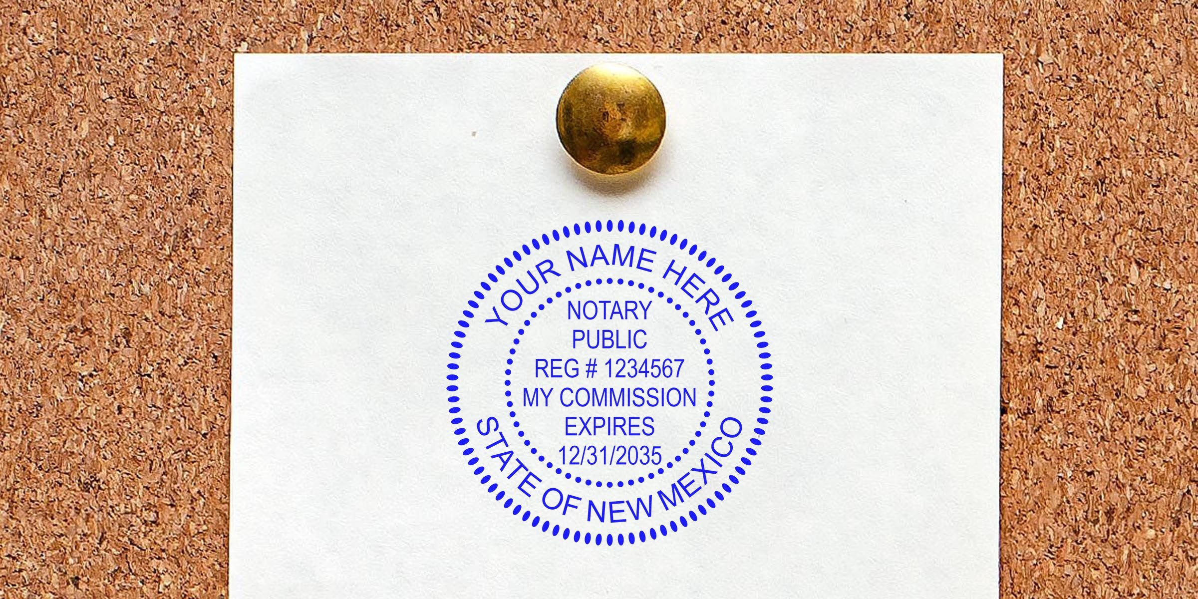 Blue circular notary public stamp reading "State of New Mexico" with sample name and commission expires 12/31/2035 on white paper pinned to a cork bulletin board.