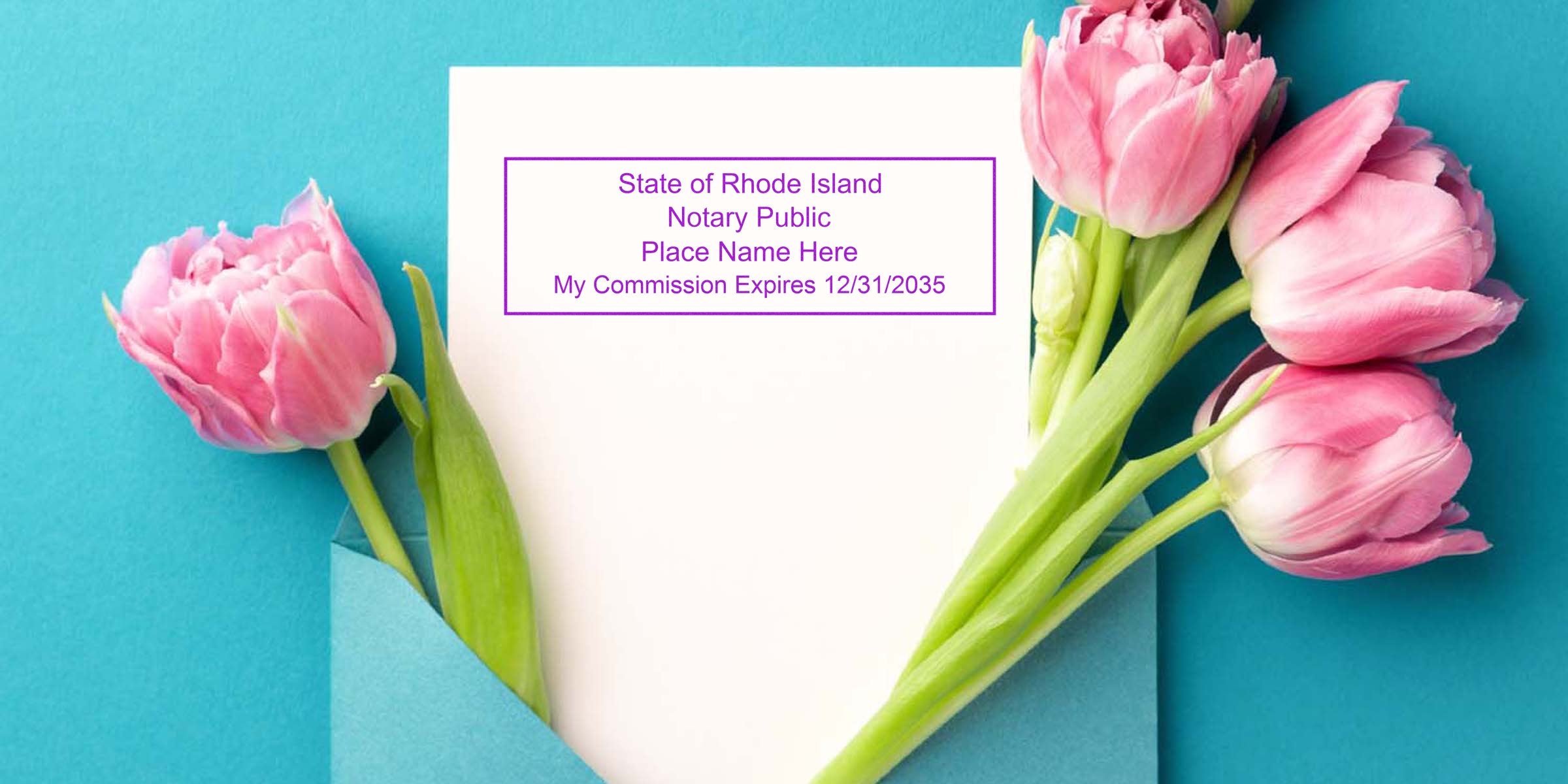 Pink tulips spilling from a teal envelope around a blank white card featuring a purple "State of Rhode Island Notary Public" stamp sample — floral stationery flat lay