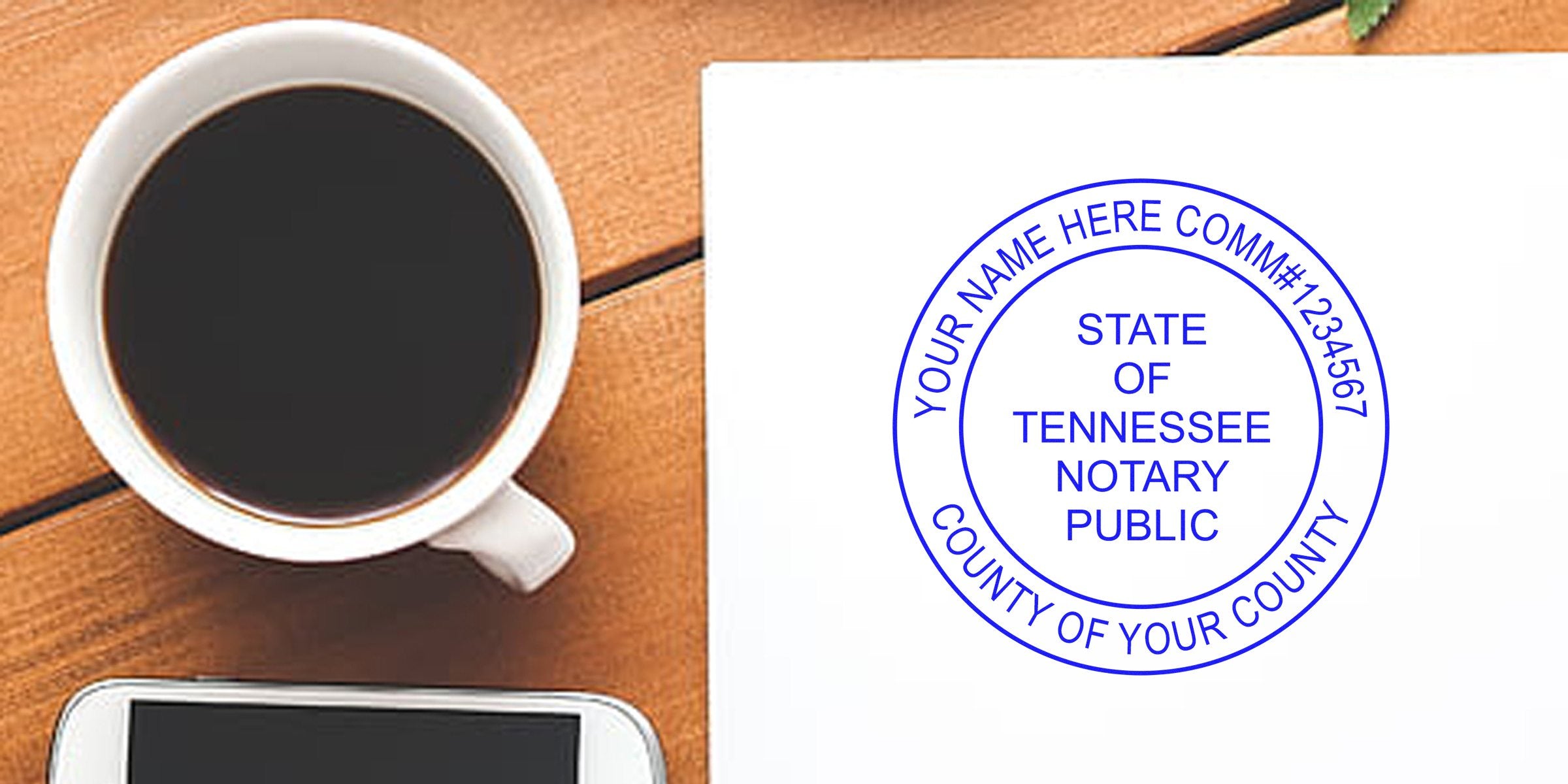 Top-down photo of a cup of black coffee, smartphone and white paper with a blue circular "State of Tennessee Notary Public" stamp on a wooden desk, workspace and notary seal concept