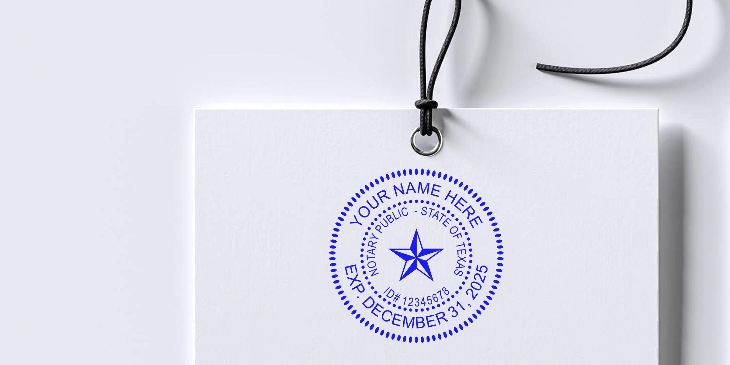 Blue circular notary seal stamped on white paper tag with black cord, Texas lone star emblem, placeholder text "YOUR NAME HERE", ID number and expiration date.
