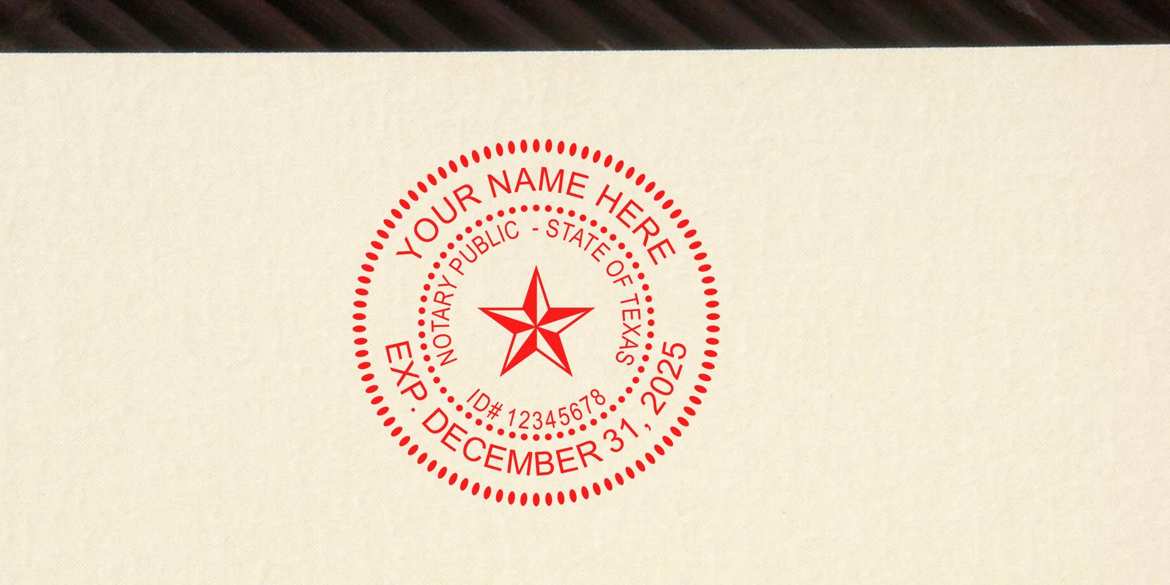 Red circular Texas notary stamp in red ink with star emblem, placeholder "YOUR NAME HERE", ID number and expiration date on cream paper background