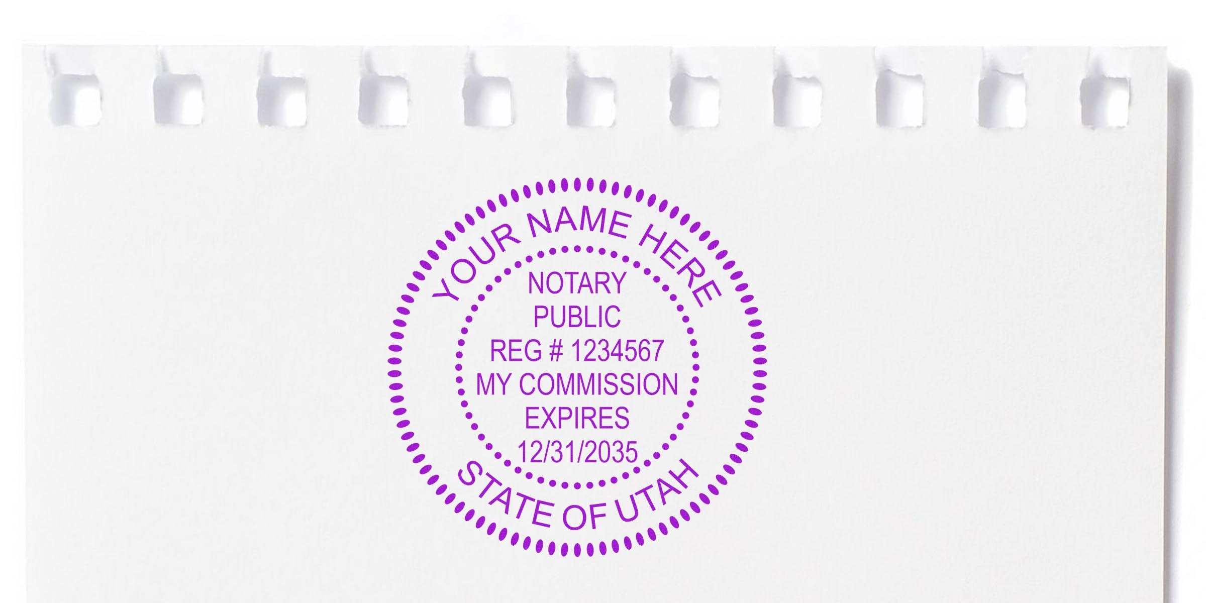Purple circular notary public stamp reading "YOUR NAME HERE," "Notary Public," reg #1234567, commission expires 12/31/2035, "State of Utah" on torn white notebook page