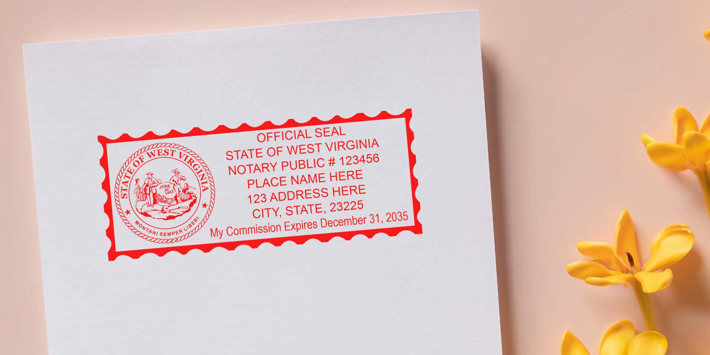 Red Official Seal of West Virginia notary public stamp on white paper with placeholder name/address and commission expiration text, photographed on a pale pink background with yellow flowers.