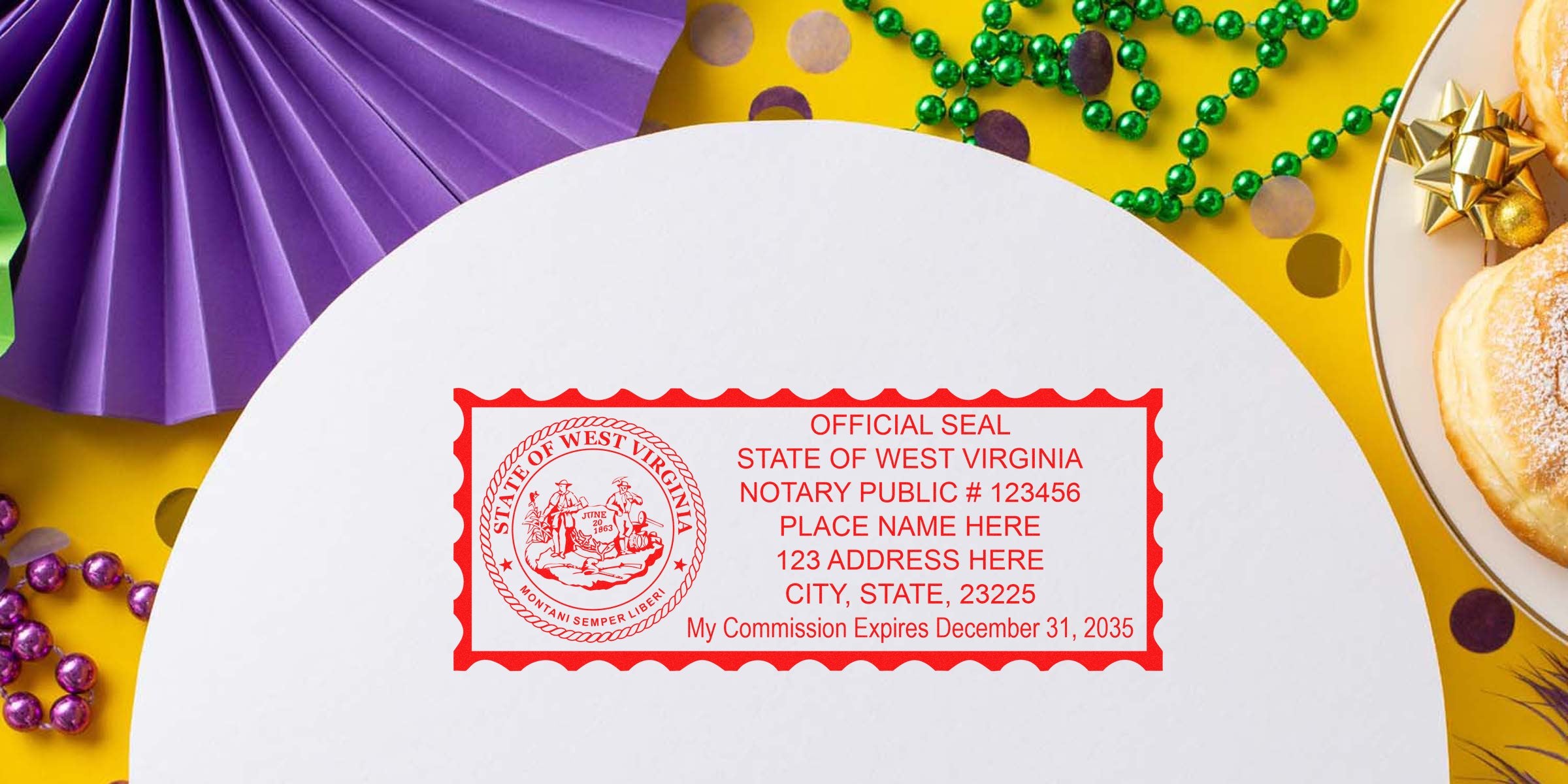 Red rectangular notary seal stamp with State of West Virginia official seal, sample notary public number, placeholder name and address, commission expiration text on white circular background with colorful party decorations nearby