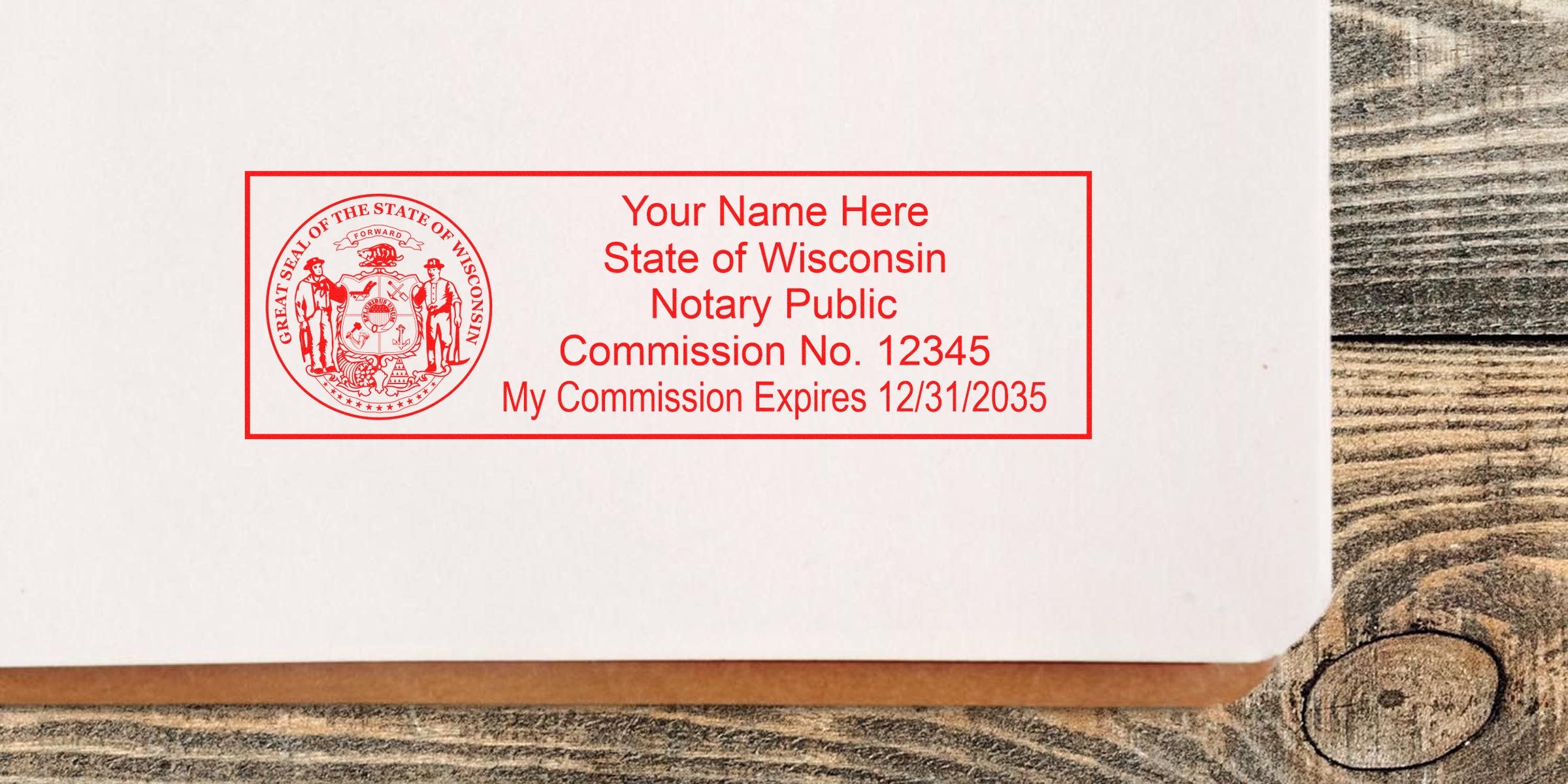 Red rectangular Wisconsin notary public stamp on white paper showing state seal at left and text "State of Wisconsin Notary Public, Commission No. 12345, My Commission Expires 12/31/2035"