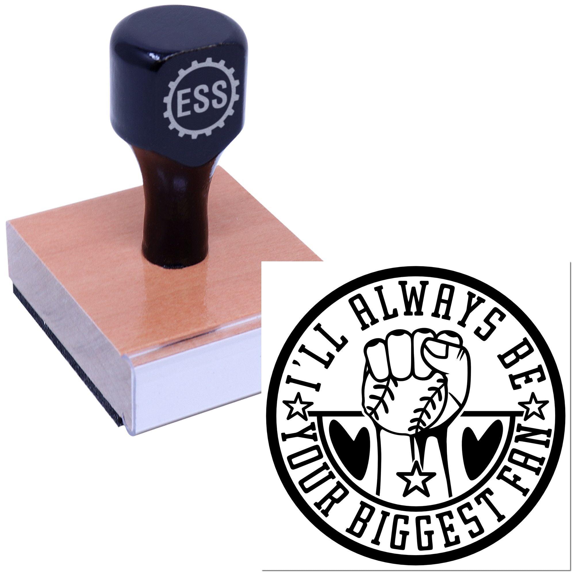 Dark blue ESS rubber stamp on a wooden block beside a black circular baseball seal reading Ill Always Be Your Biggest Fan.