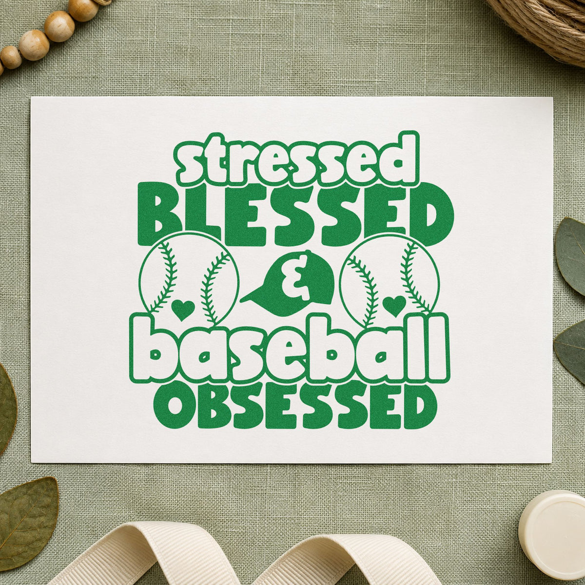 Stressed Blessed Baseball Obsessed craft stamp imprint in green ink on a handmade project, one idea being team parent gift bags.