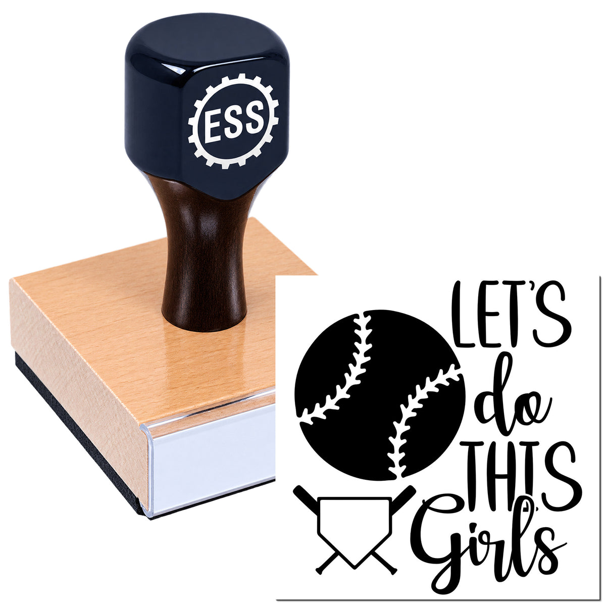 Navy ESS custom stamp on a wooden block with a black baseball seal reading "Let's do this girls."