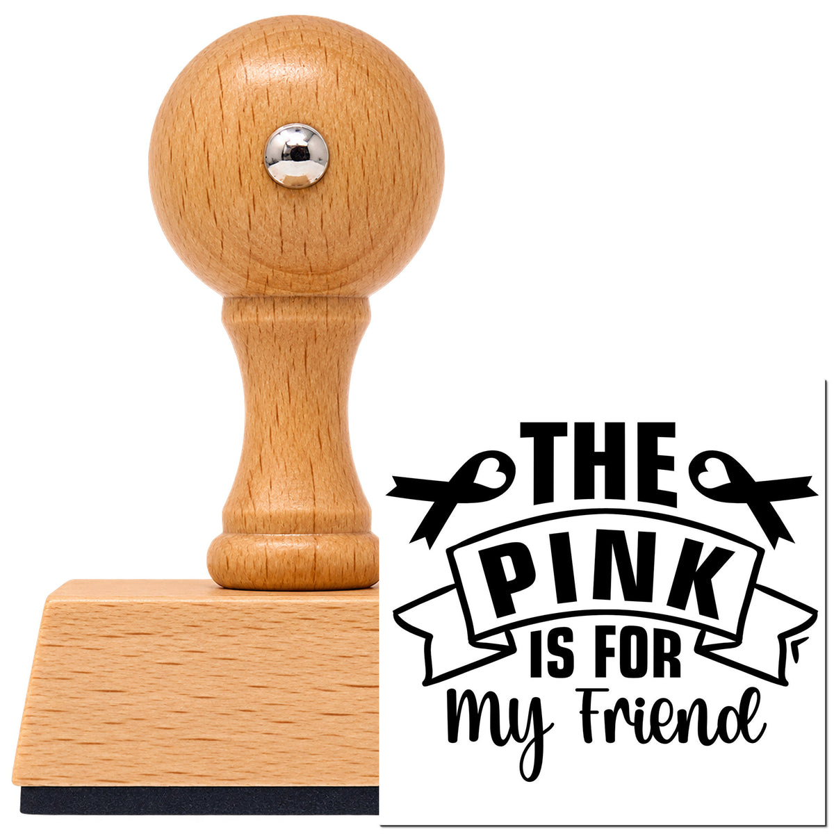 Vintage Pro beech wood stamp with a round knob handle, shown with its black Pink Is For My Friend imprint on white.