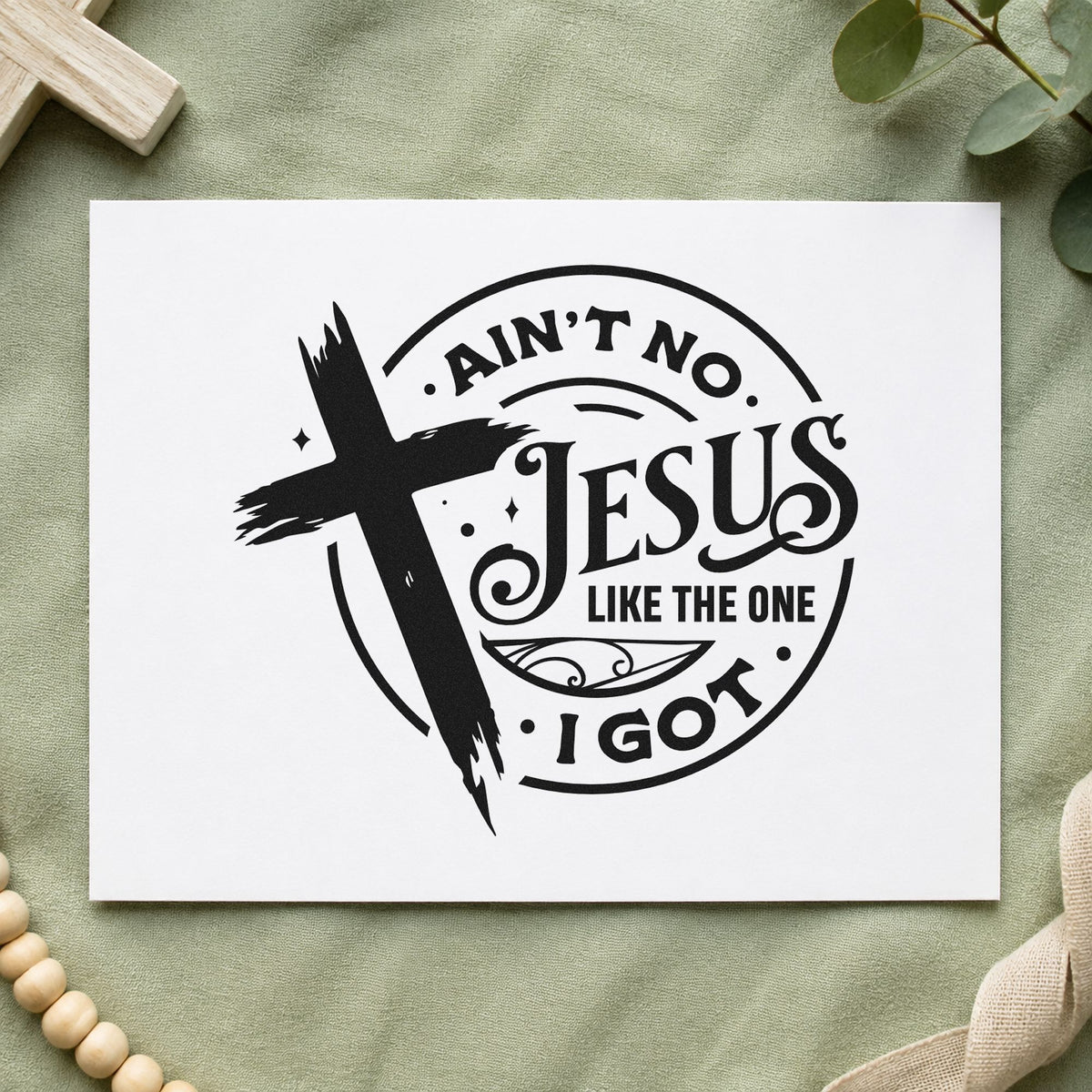 Ain't No Jesus Like Mine rubber stamp printed in black ink, ready for canvas totes and similar paper crafts.