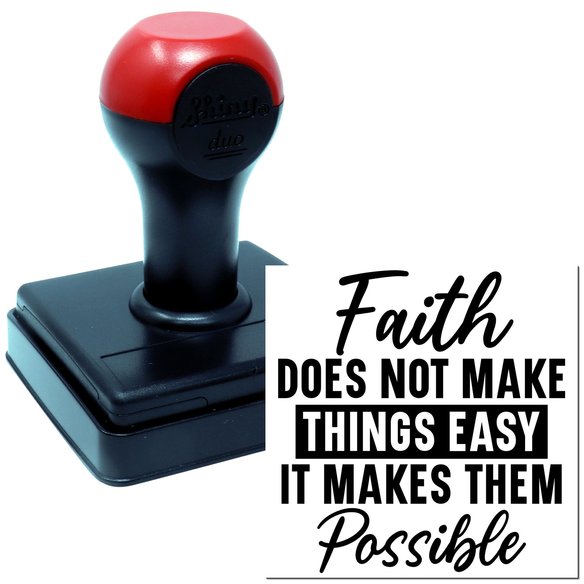 Duo Faith Makes Difficult Things Possible Hand Stamp