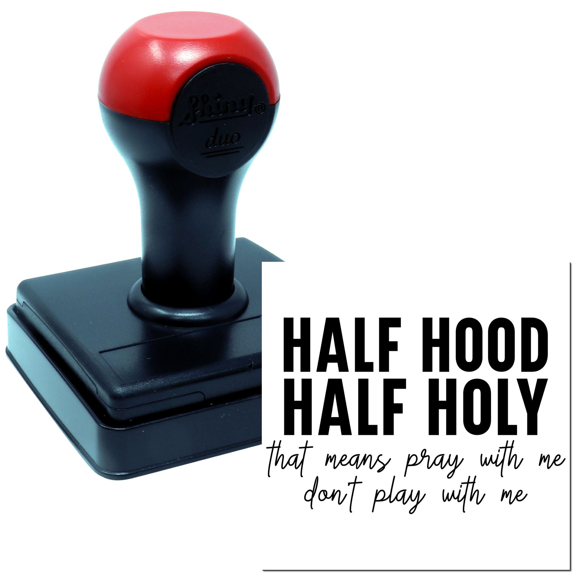 Duo Half Hood Half Holy Pray Hand Stamp