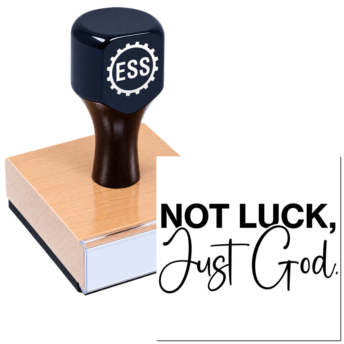 Black ESS stamp and seal on a brown base with white text reading "NOT LUCK, Just God."