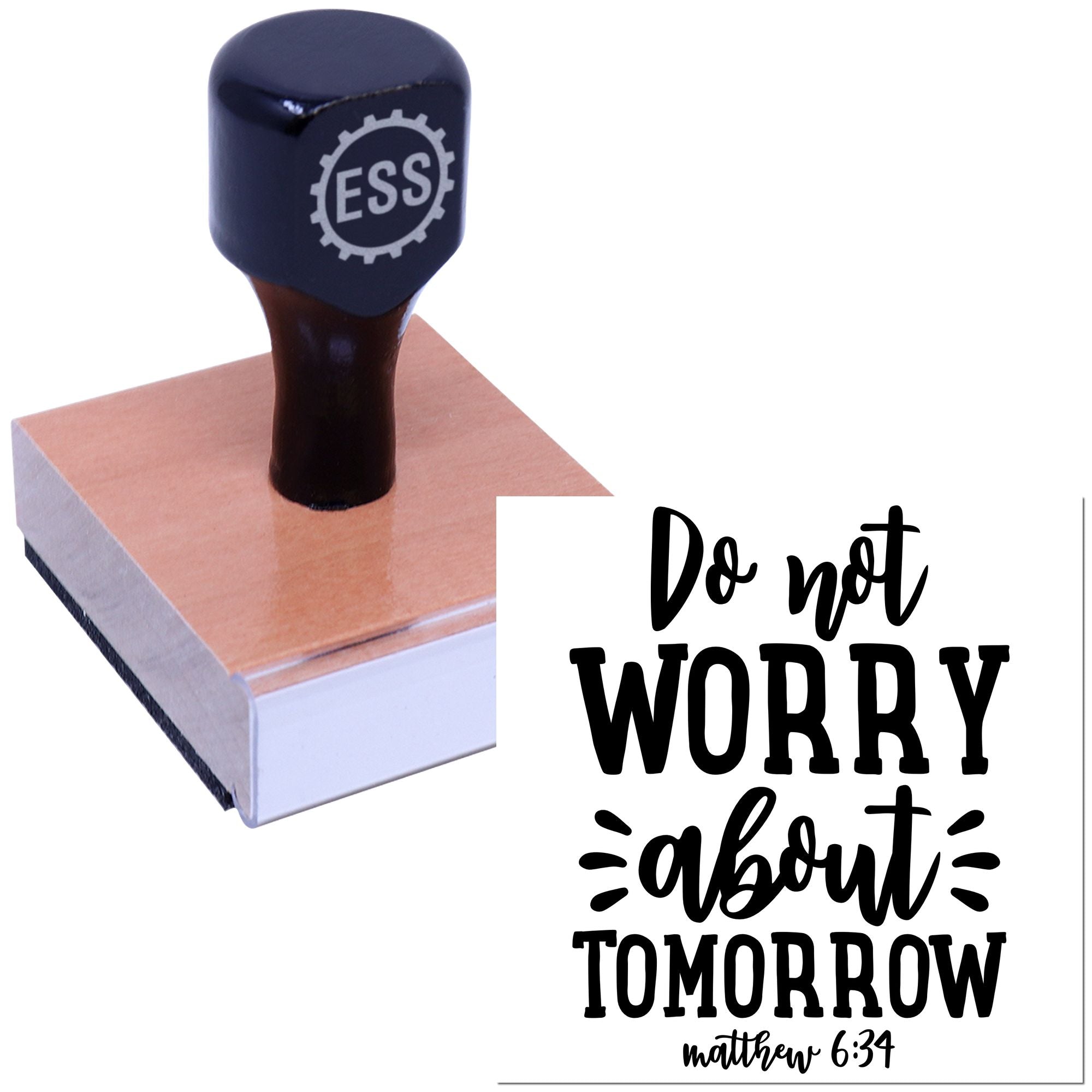 Black ESS stamp and seal product with wooden handle on a square wooden base, beside Do not worry about tomorrow Matthew 6:34.