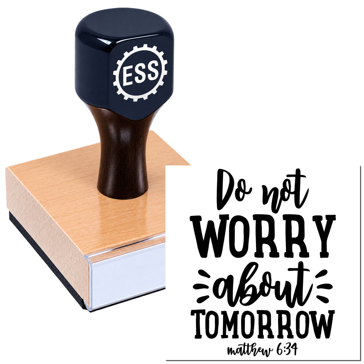 Black ESS stamp and seal product with wooden handle on a square wooden base, beside "Do not worry about tomorrow" Matthew 6:34.