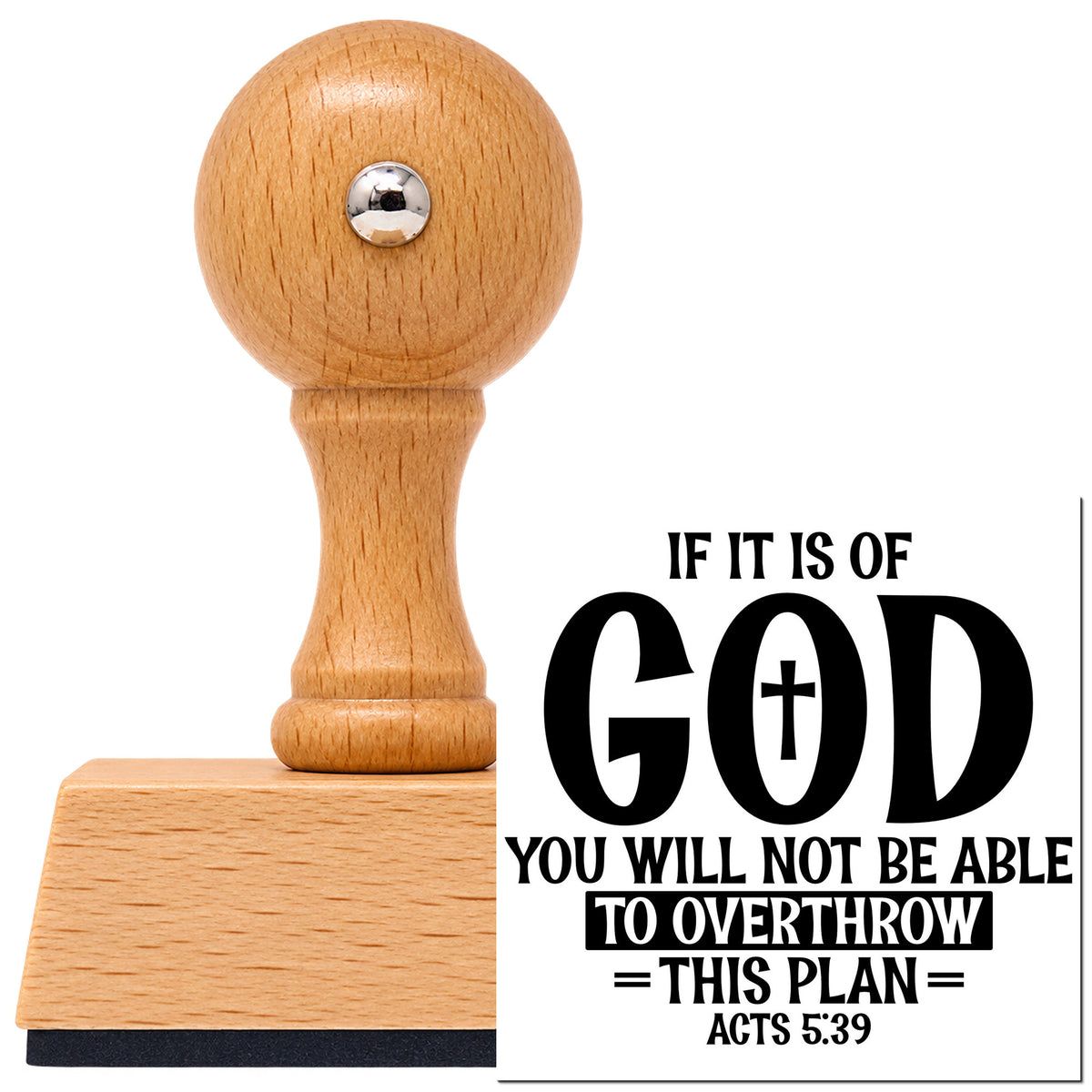 Vintage Pro beech wood stamp with a round knob handle, shown with its black If It Is Of God With Cross imprint on white.