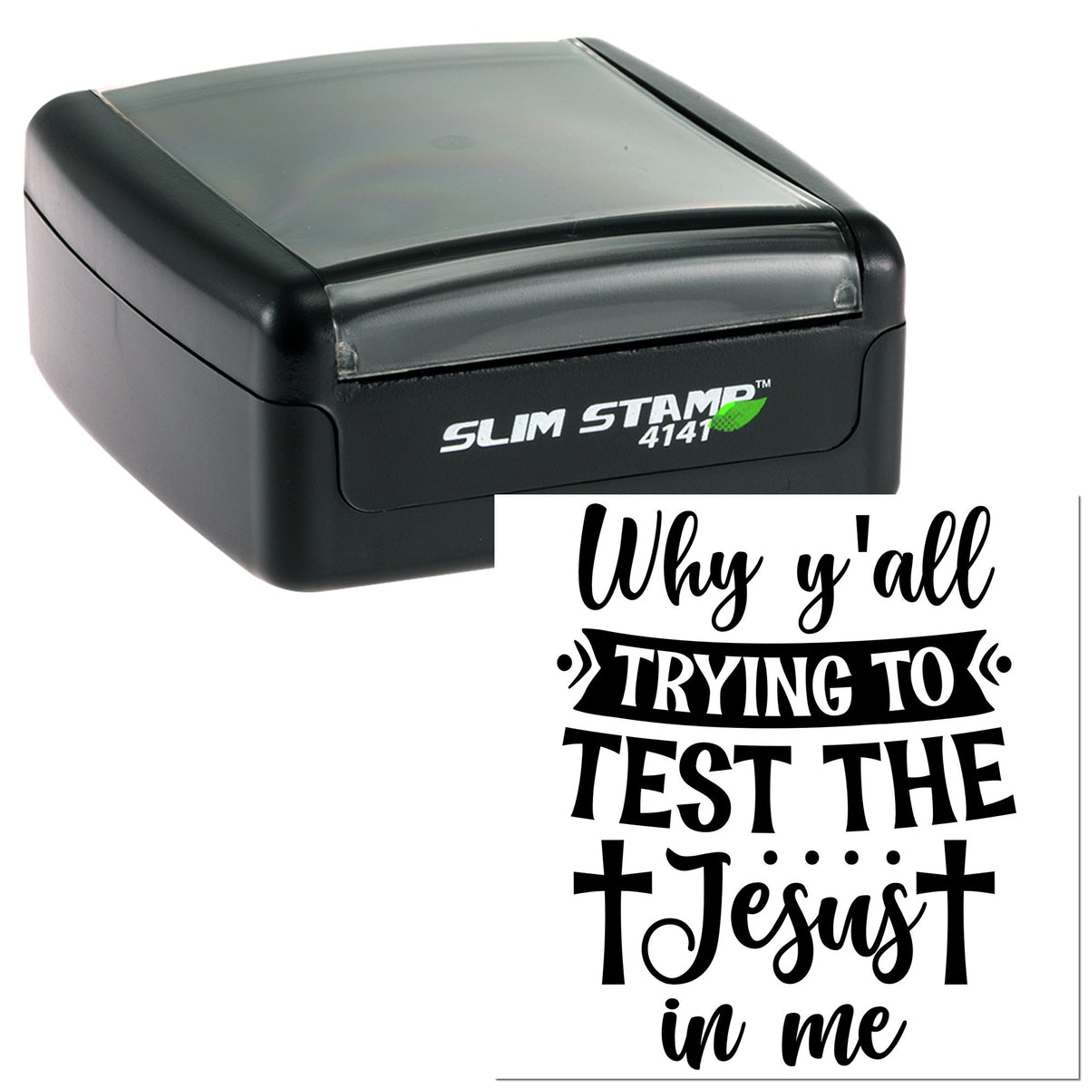 Black Slim Stamp 4141 self-inking stamp and black faith quote seal design on white background.