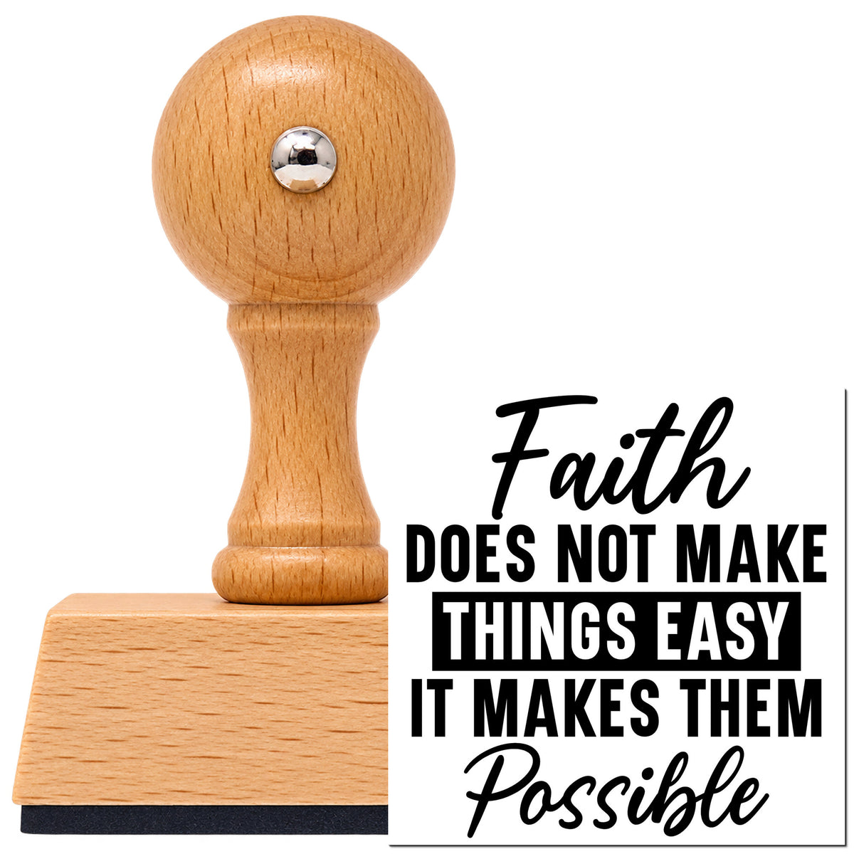 Vintage Pro beech wood stamp with a round knob handle, shown with its black Faith Makes Things Possible imprint on white.