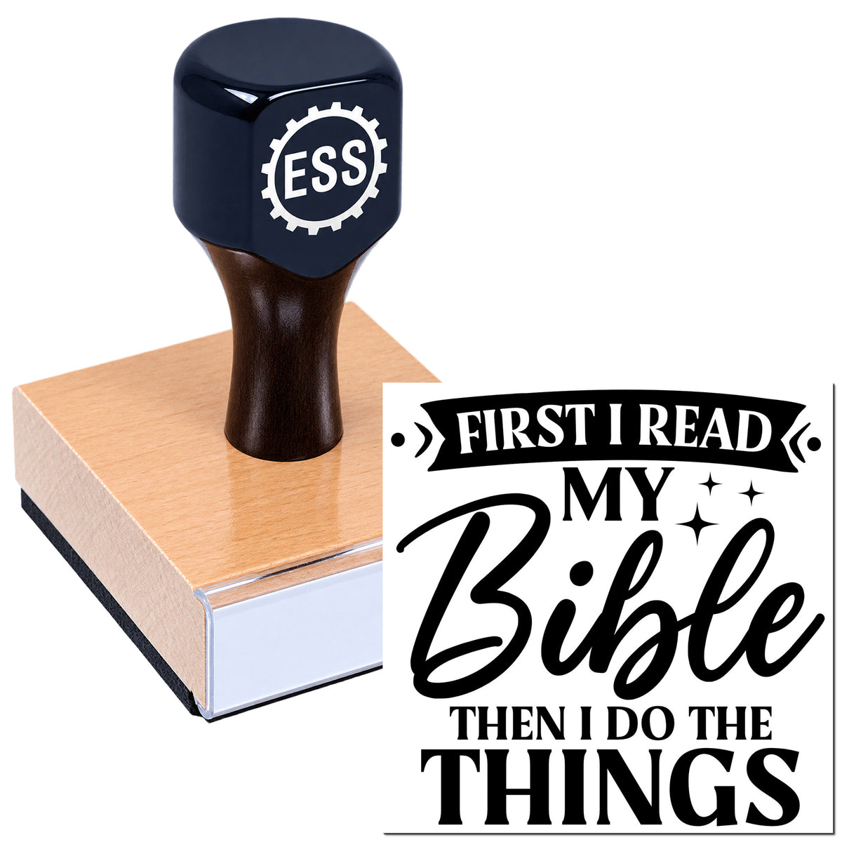 Dark blue rubber stamp on wooden block with "First I Read My Bible Then I Do the Things" seal design.