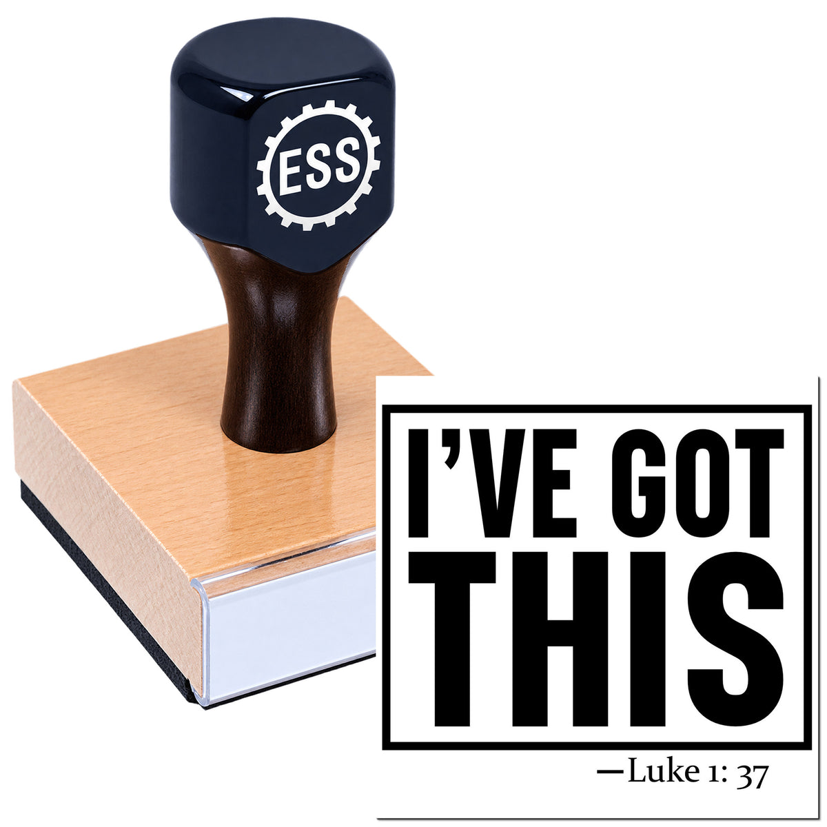 Dark blue rubber stamp and seal on wooden block with ESS logo and bold black "I'VE GOT THIS," Luke 1:37.