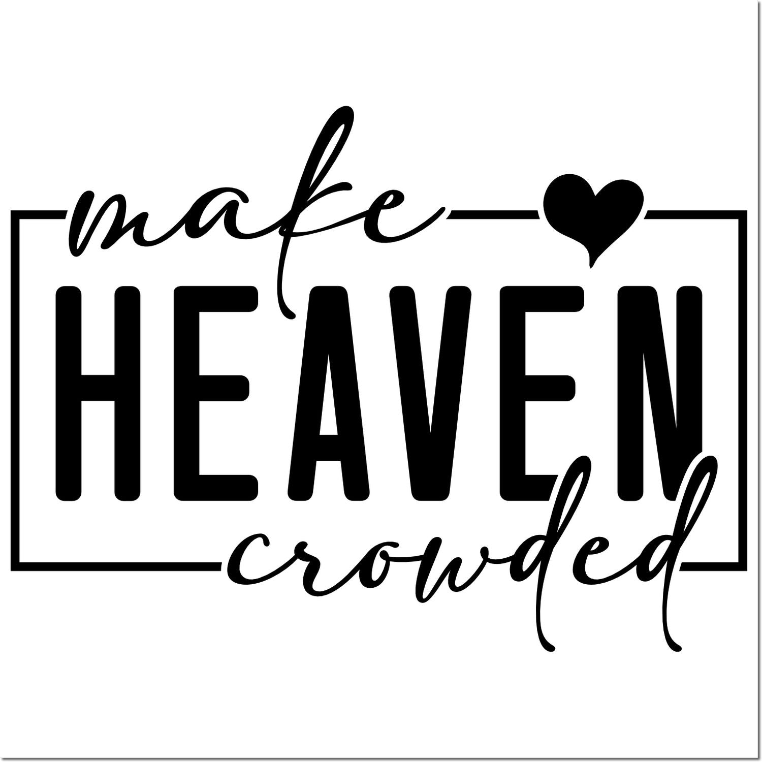 Heaven Bound Gathering Craft Rubber Stamp