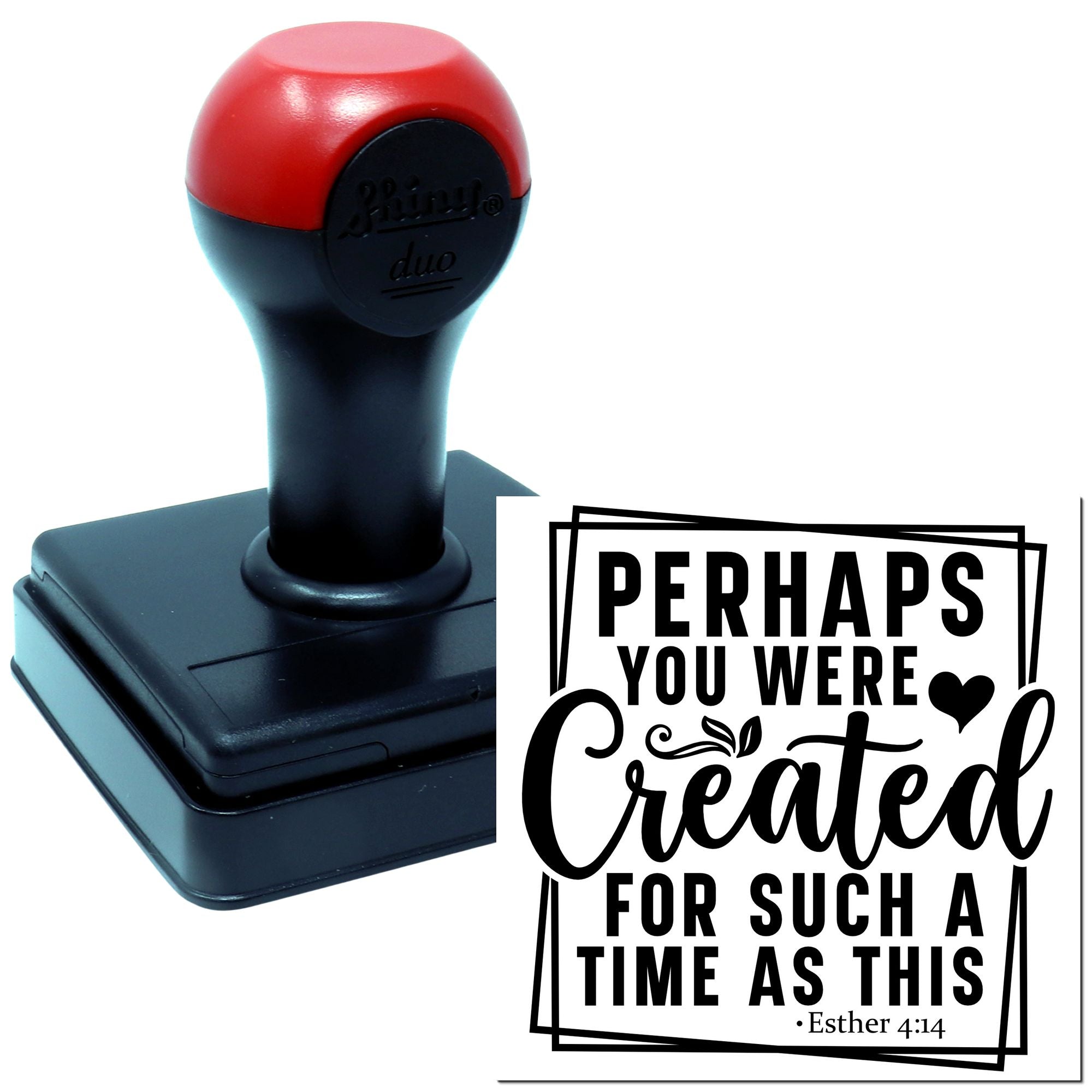 Duo Created For Such A Time Hand Stamp