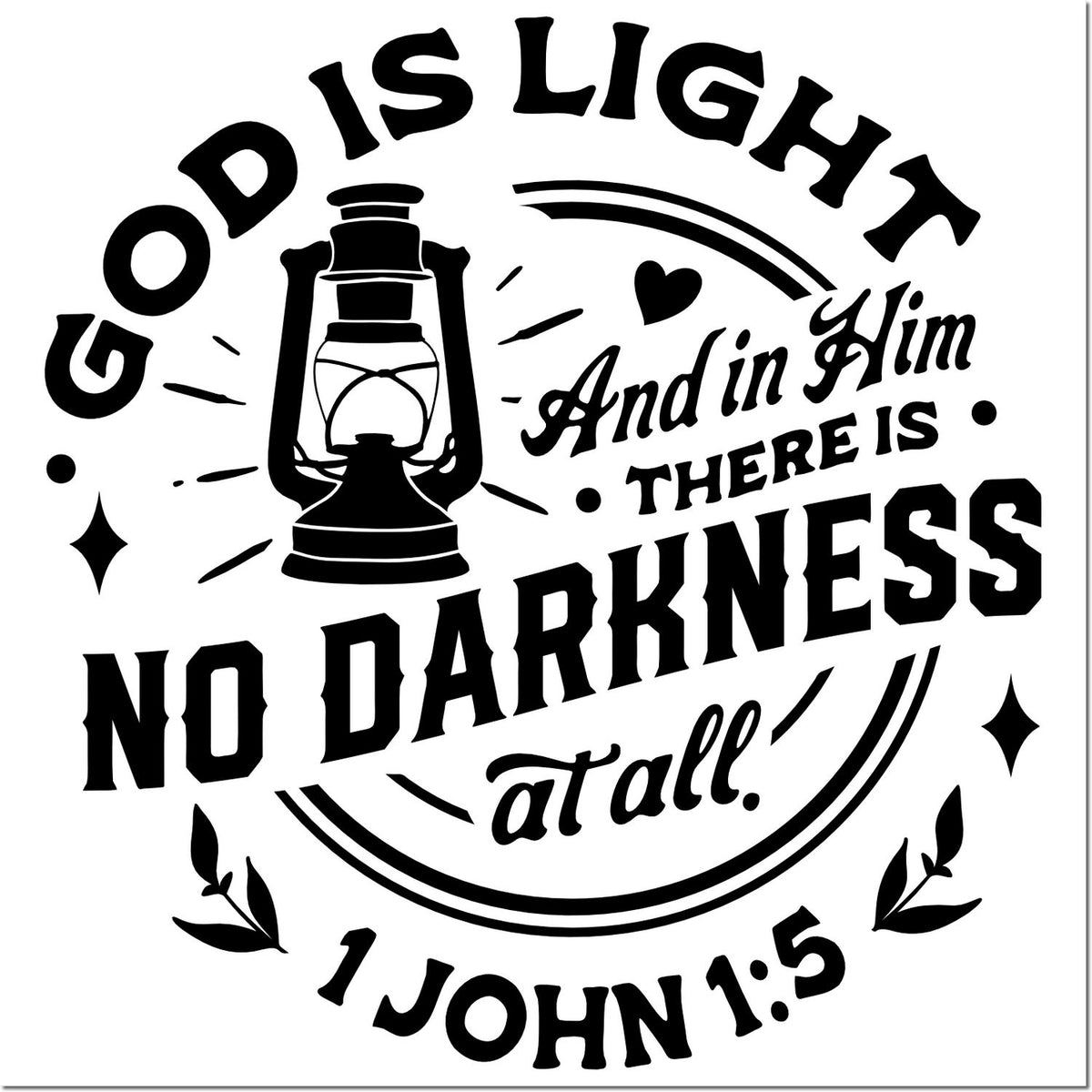 Black Christian stamp seal with lantern, heart, leaves, and verse 1 John 1:5: God is light... no darkness at all on white.
