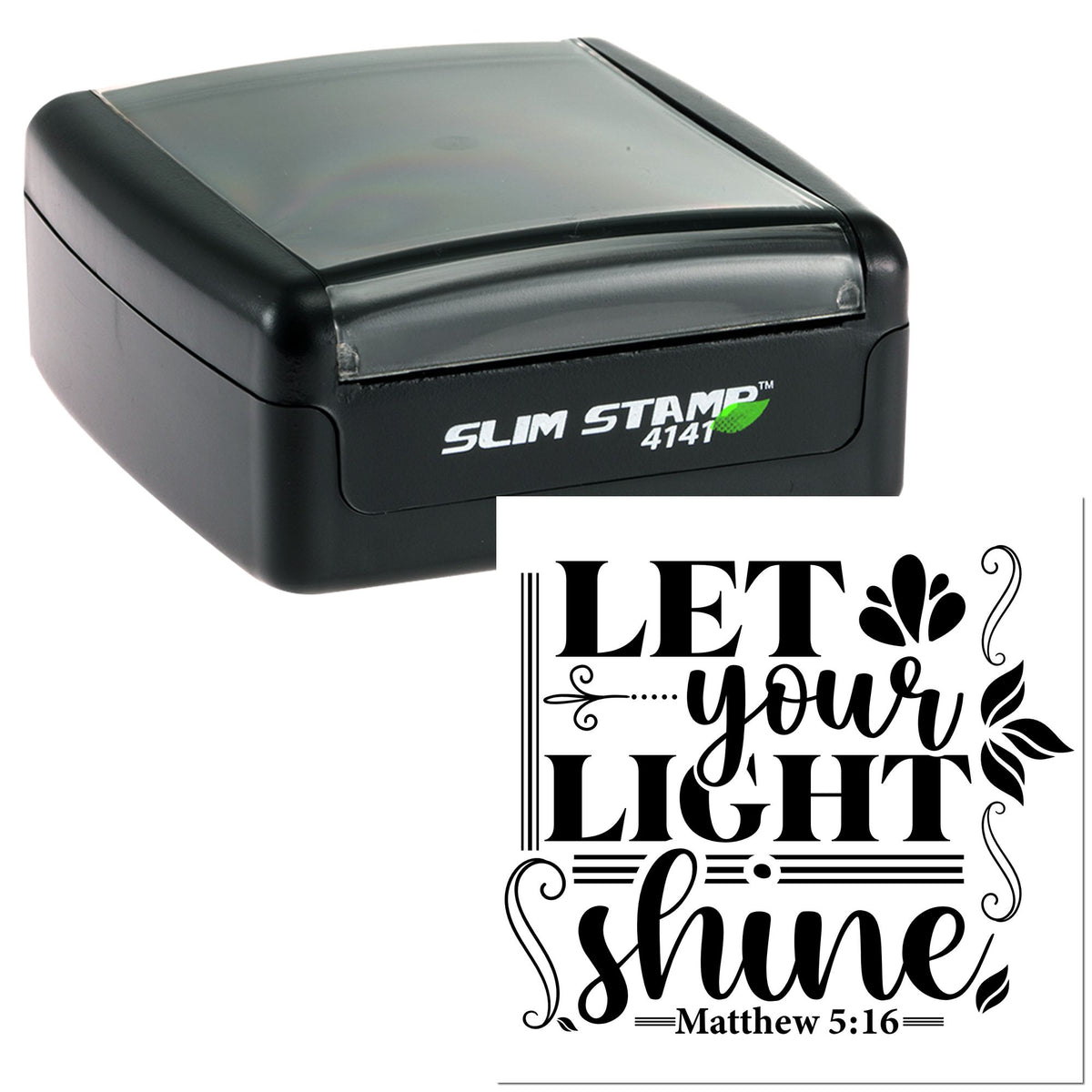 Black self-inking Slim Stamp 4141 with decorative black seal reading Let your light shine in bold lettering.