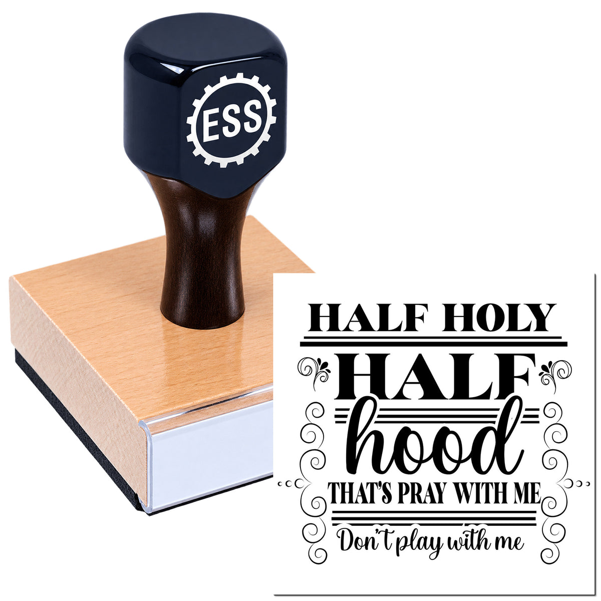 Black rubber stamp on tan seal block beside bold faith quote seal reading "Half holy, half hood."