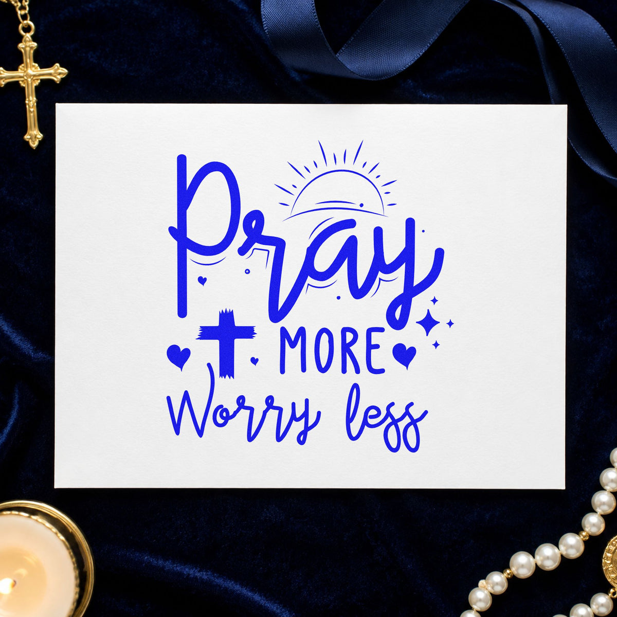 Pray More Worry Less Sunrise craft stamp in blue ink on cardstock, an easy option for canvas totes.