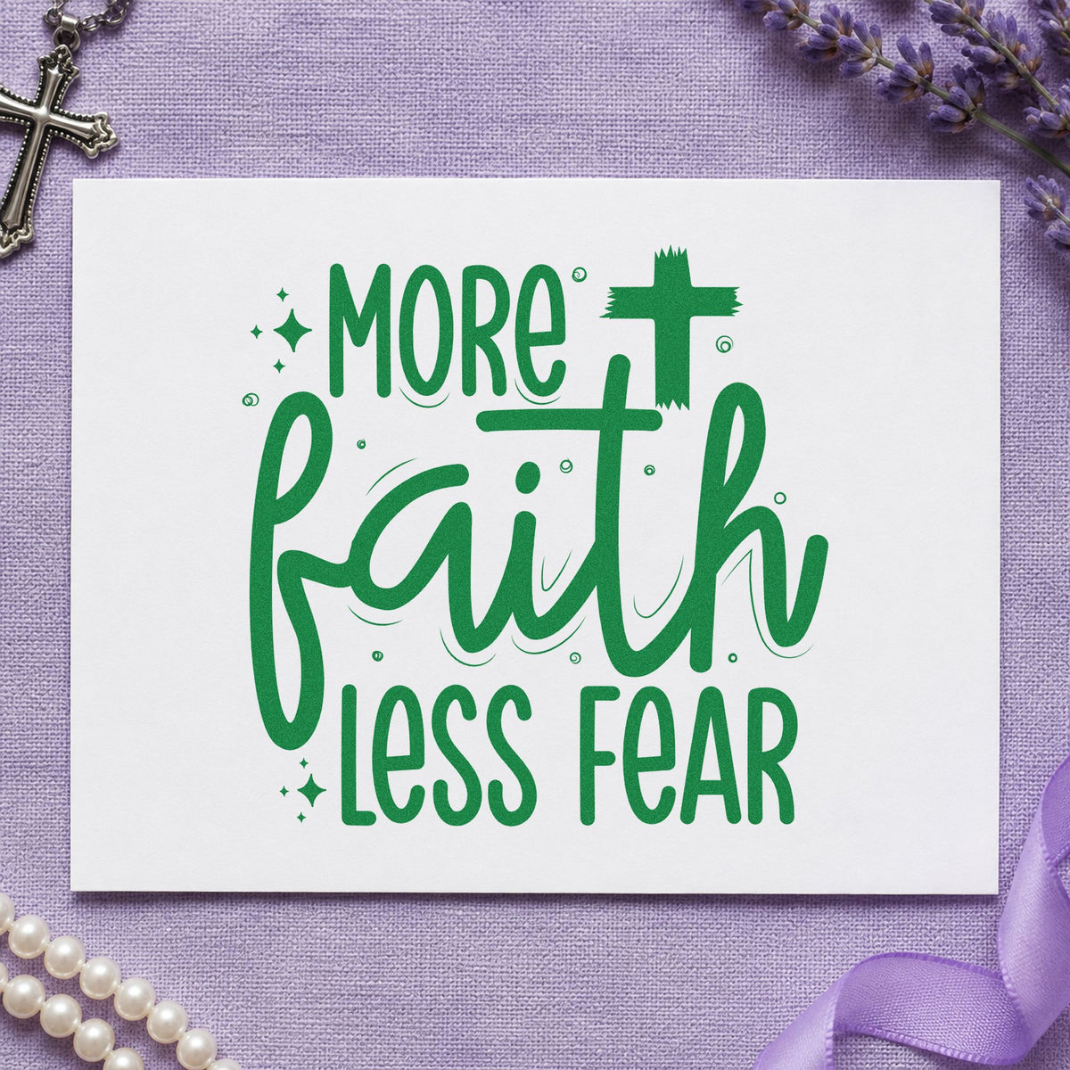 More Faith Less Fear craft stamp imprint in green ink on a handmade project, one idea being anxiety journal covers.