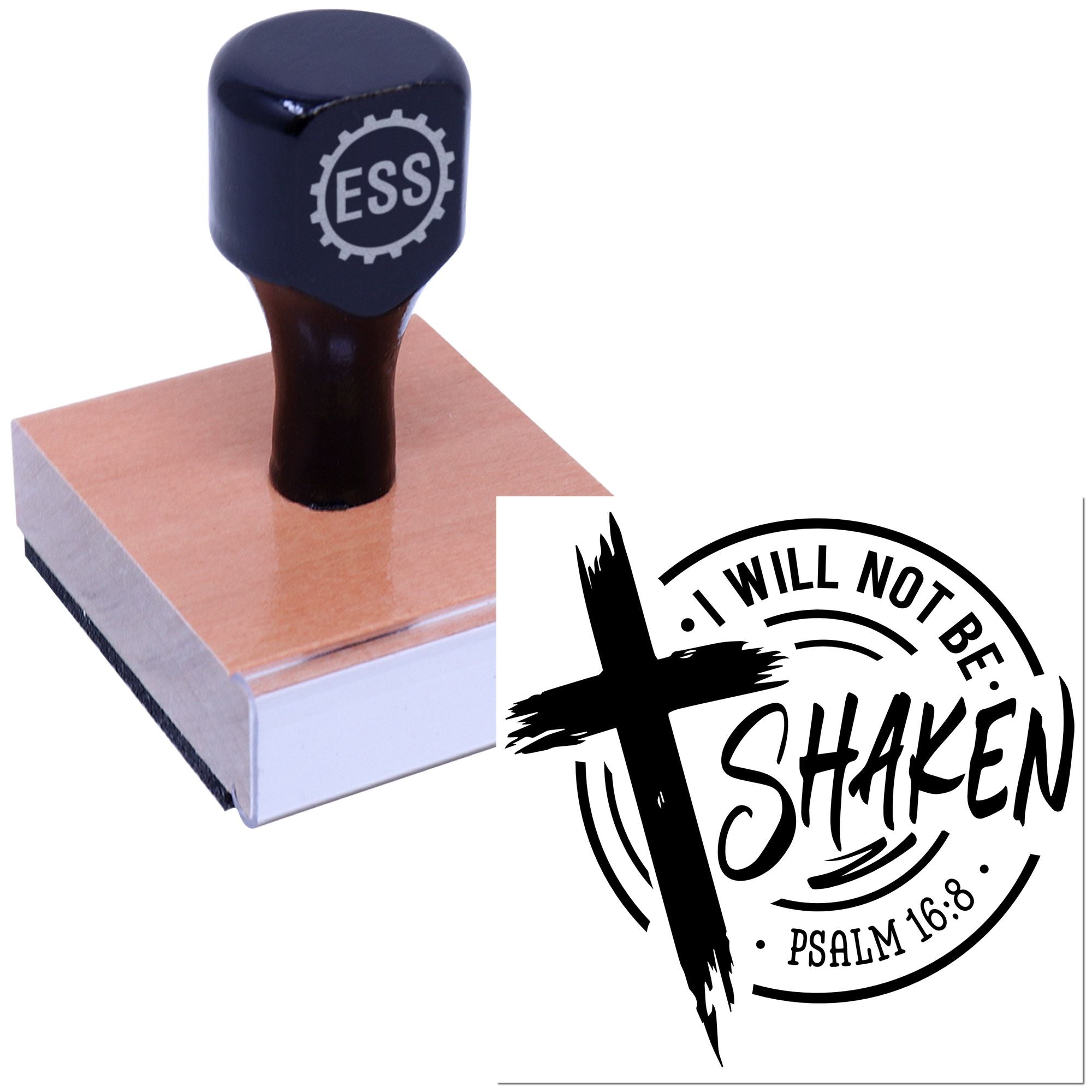 Dark navy rubber stamp on a wooden block with black seal design reading I will not be shaken and ESS logo.